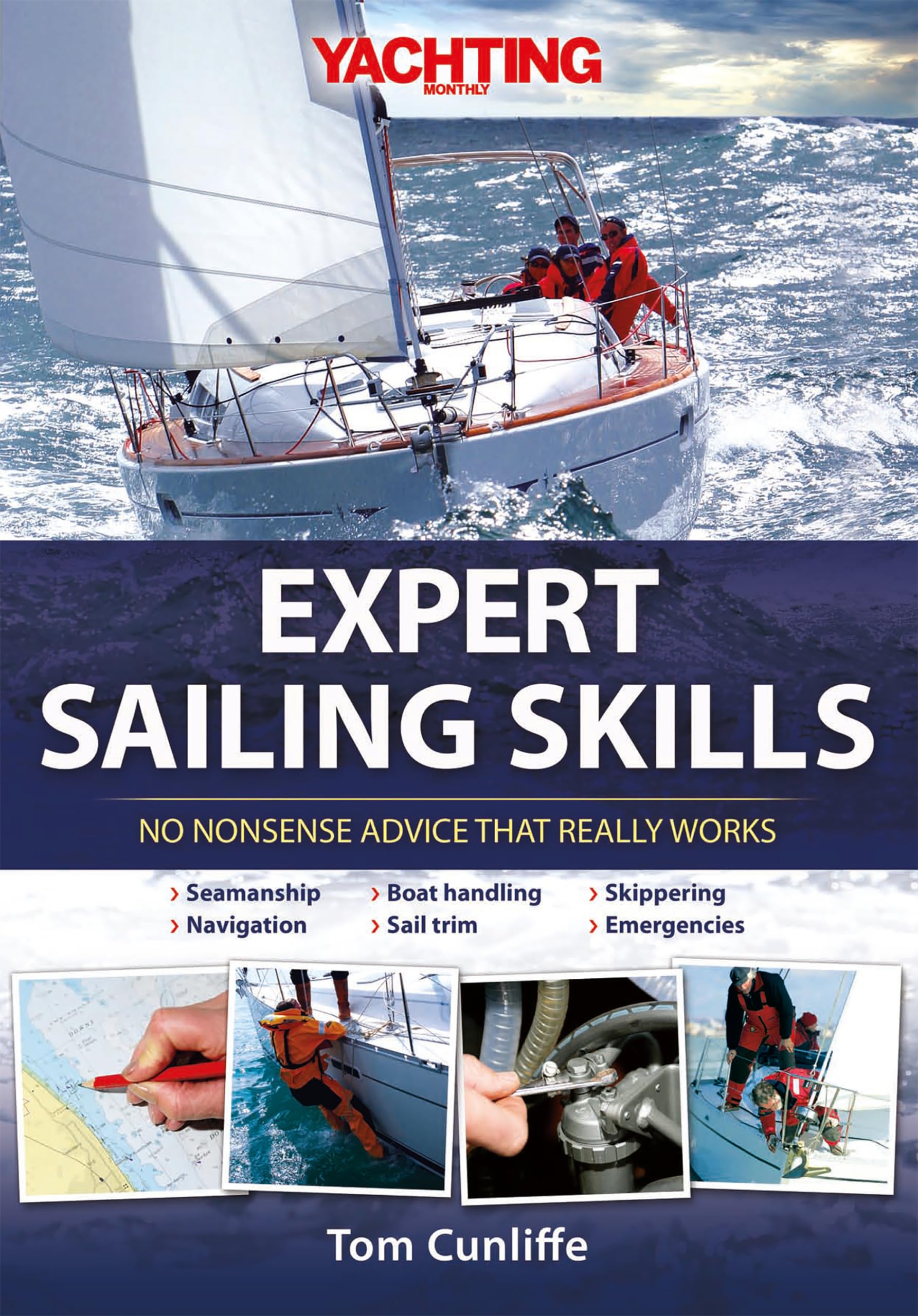 Expert Sailing Skills – No Nonsense Advice That Really Works