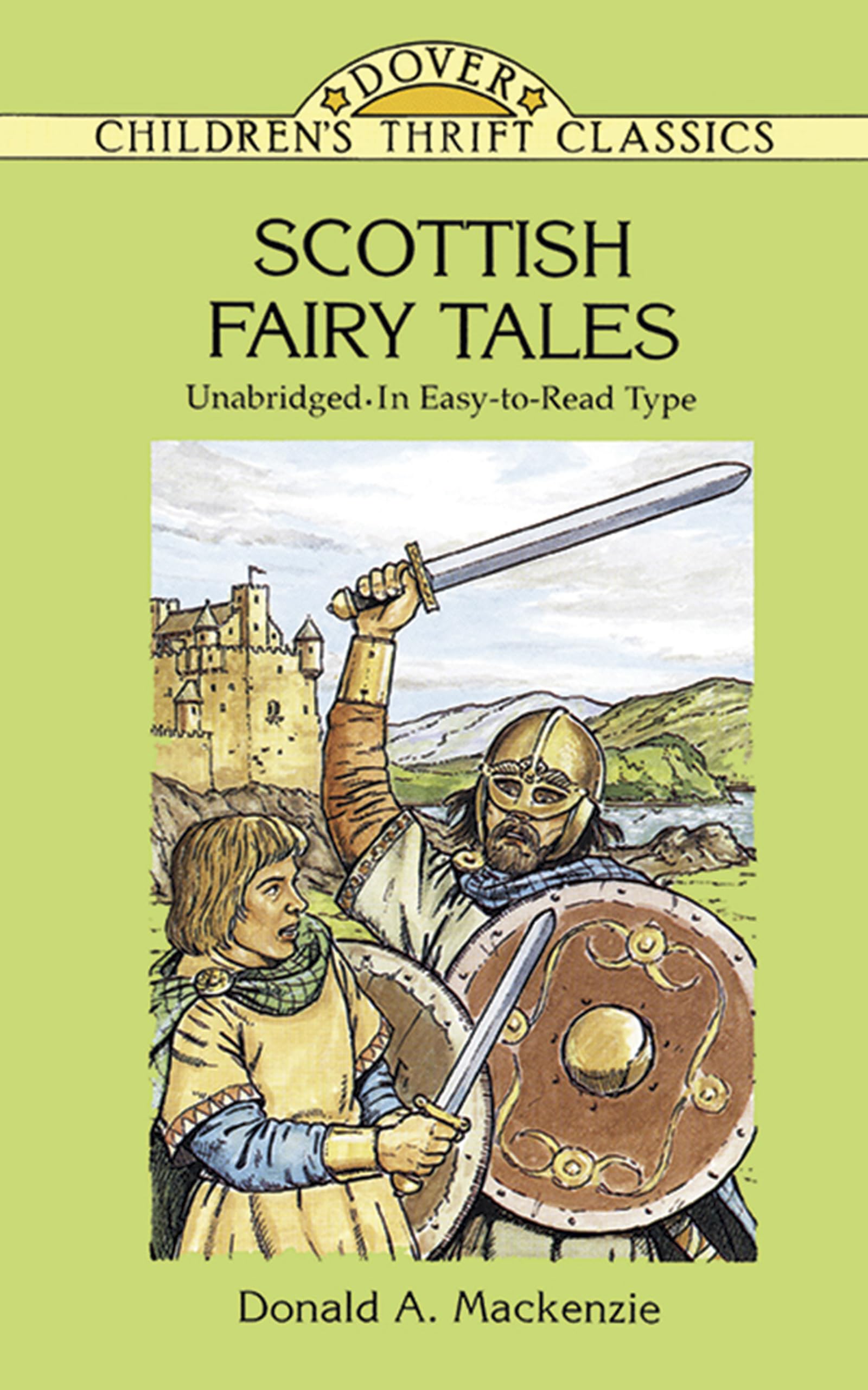Scottish Fairy Tales: Unabridged In Easy-To-Read Type (Dover Children's Thrift Classics) Paperback – November 2, 2011