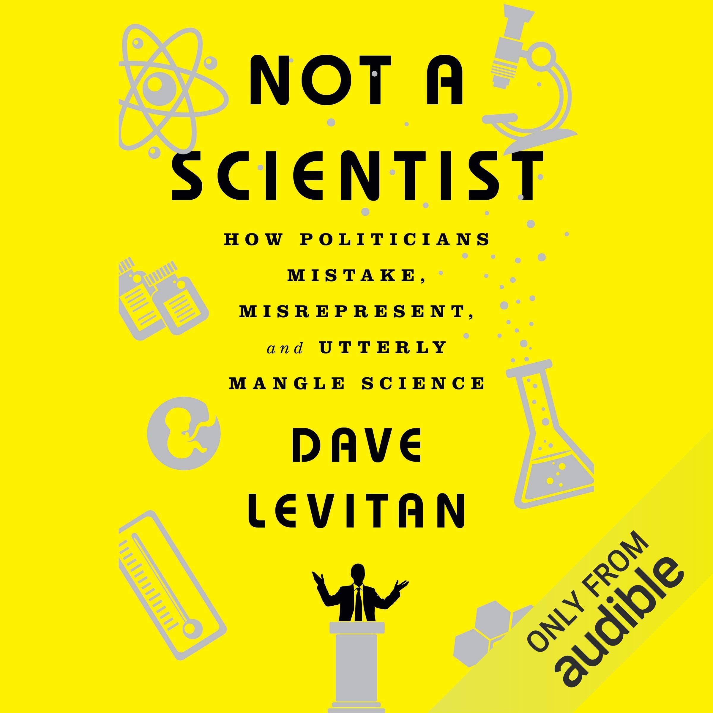 Cover art for Not a Scientist