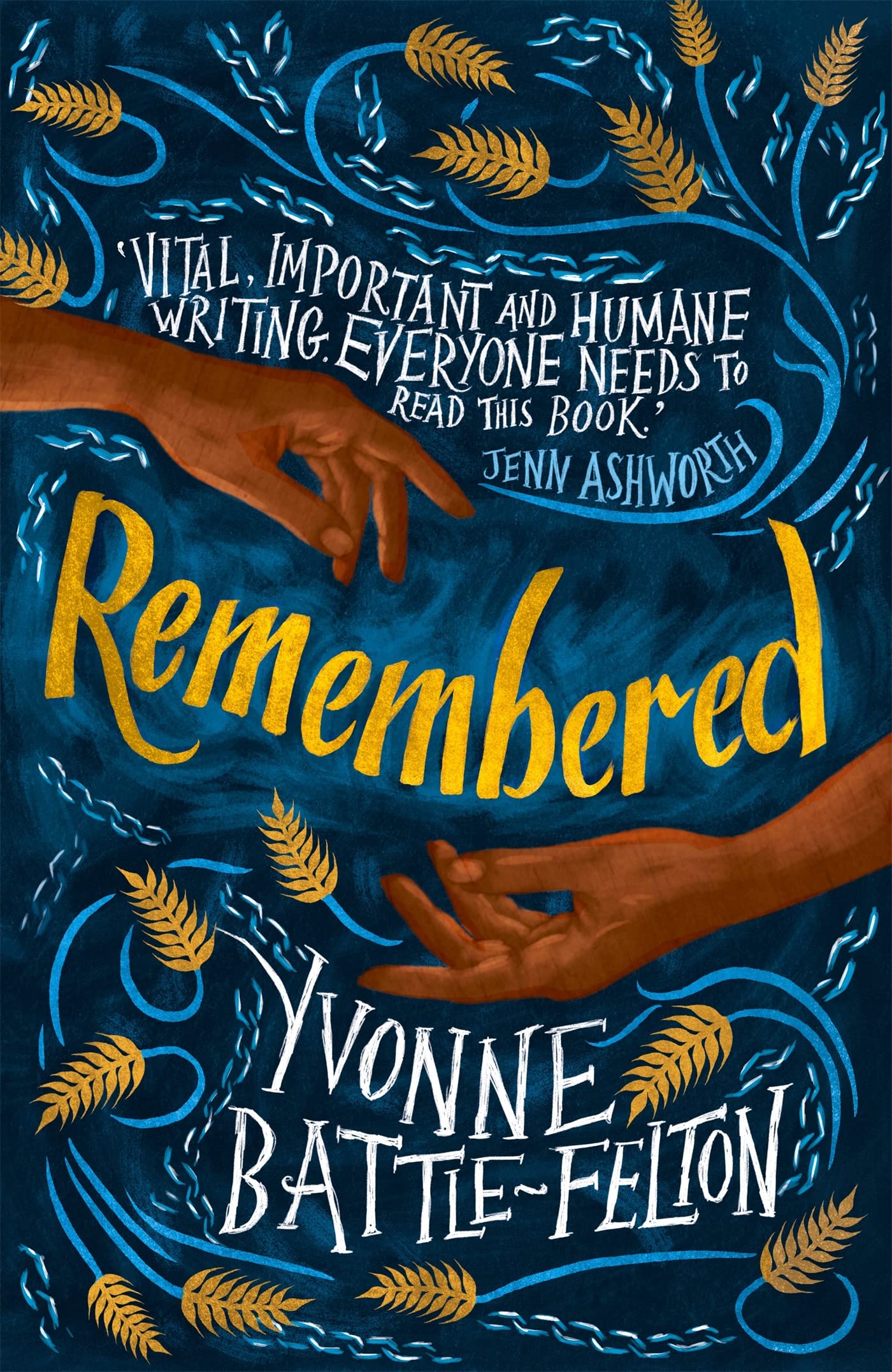 Remembered: Longlisted for the Women's Prize 2019 (The Books of Babel) By Yvonn