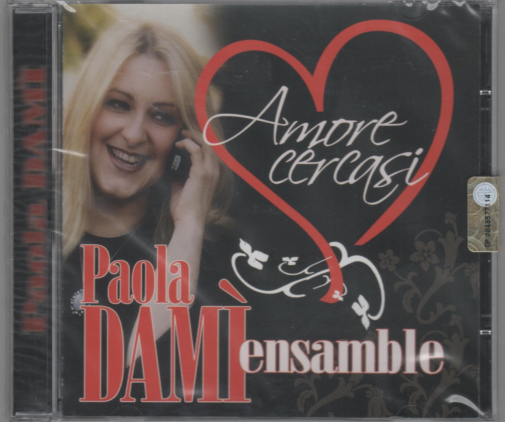 PACCHETTO 5 CD LISCIO...PAOLA DAMI' FOREVER E UN CD OMAGGIO DI ORCHESTRE VARIE: AMORE CERCASI – SENTO AMORE – GRIDO PIANO – I COLPI DELL'AMORE – MUSICA E SPETTACOLOclean