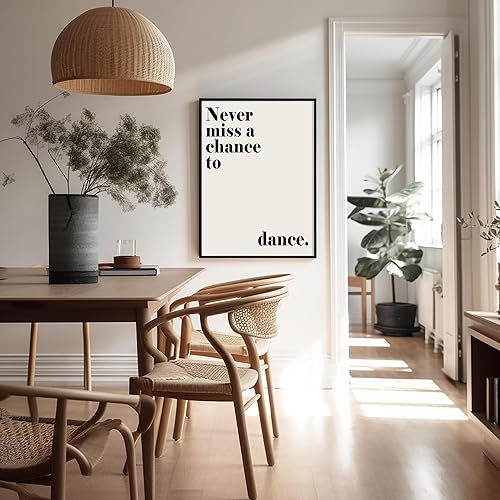 Miniatura 5 de Poster Master Póster de Never Miss a Chance to Dance - Impresión motivacional - Arte de citas positivas - Arte minimalista - Regalo para hombres y