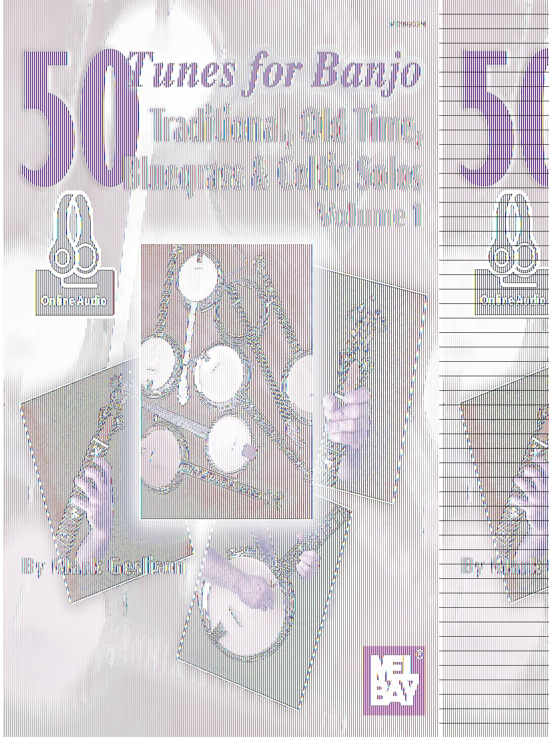 50 Tunes for Banjo: Traditional, Old Time, Bluegrass and Celtic Solos