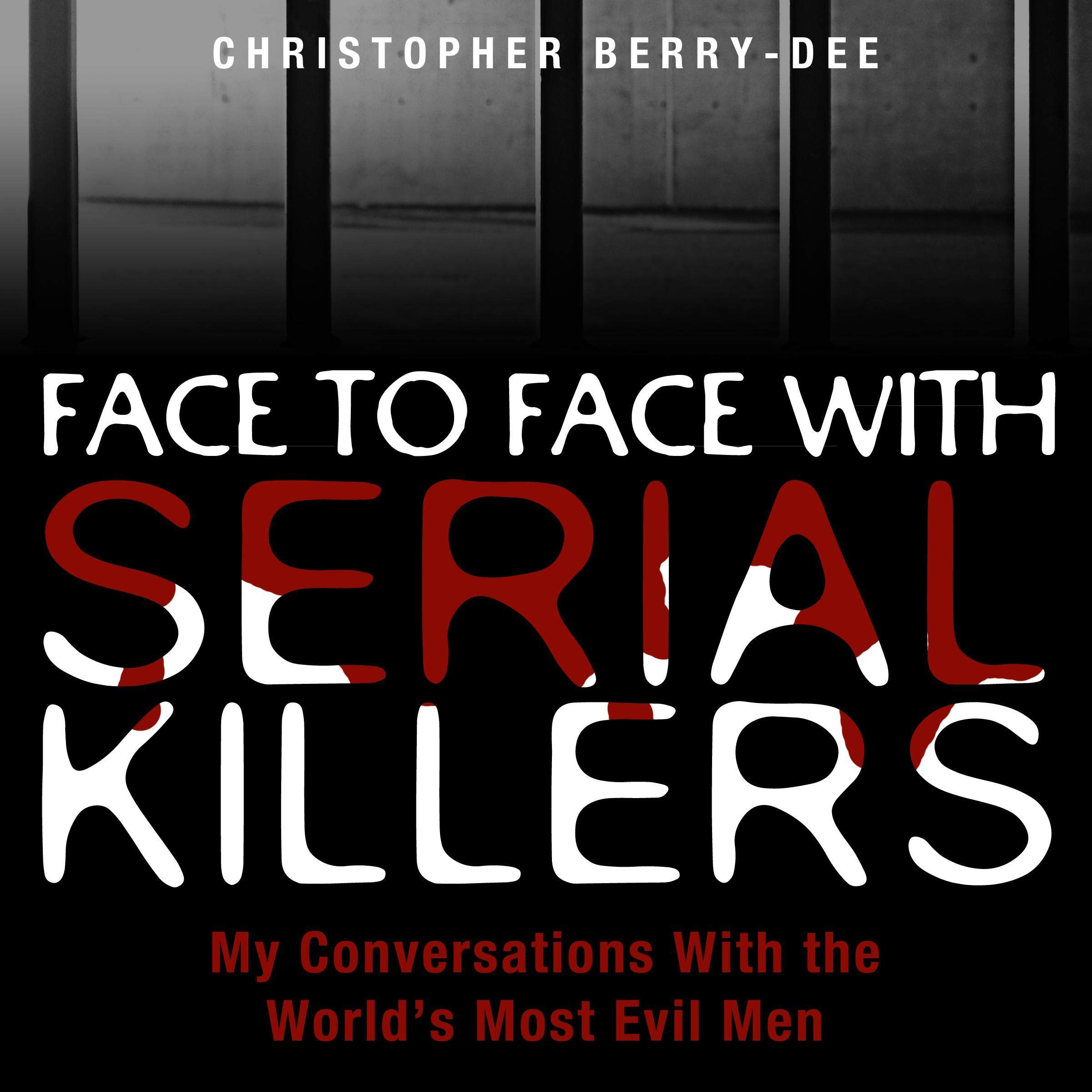 Cover art for Face to Face with Serial Killers