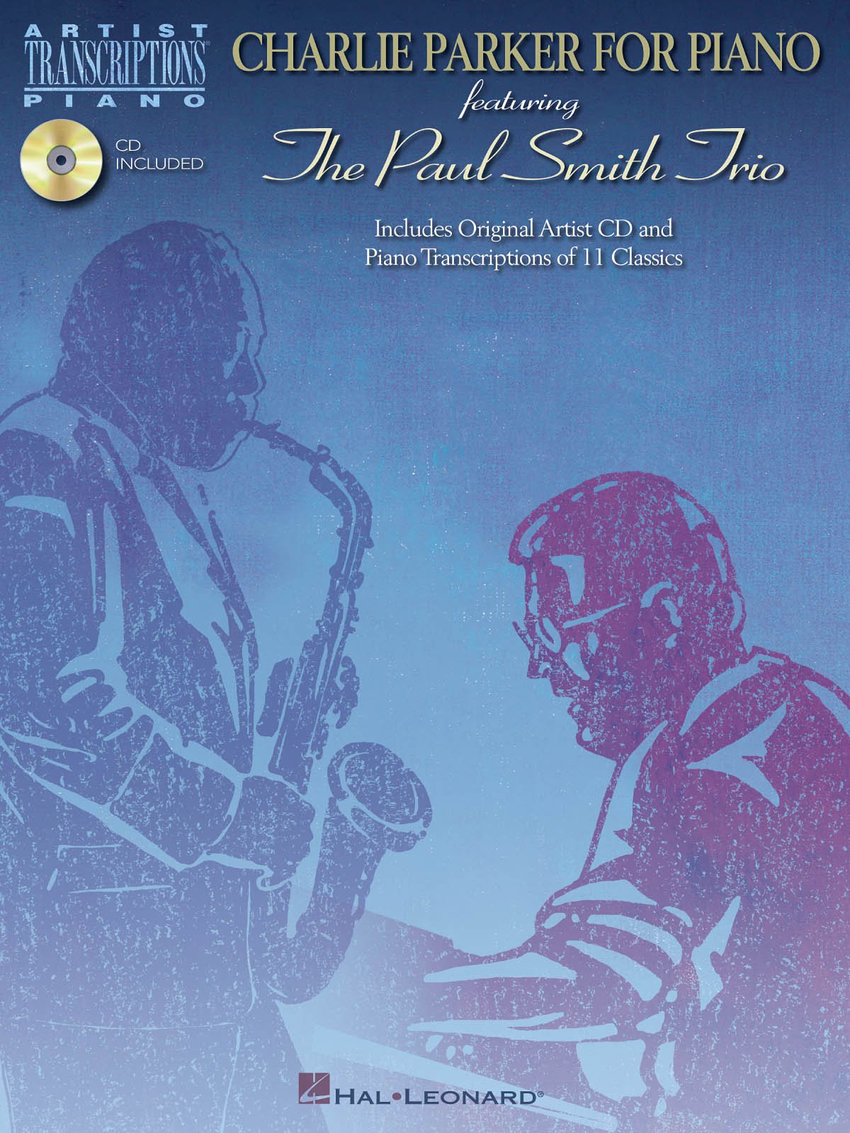 Hal Leonard Charlie Parker for Piano: Featuring the Paul Smith Trio
