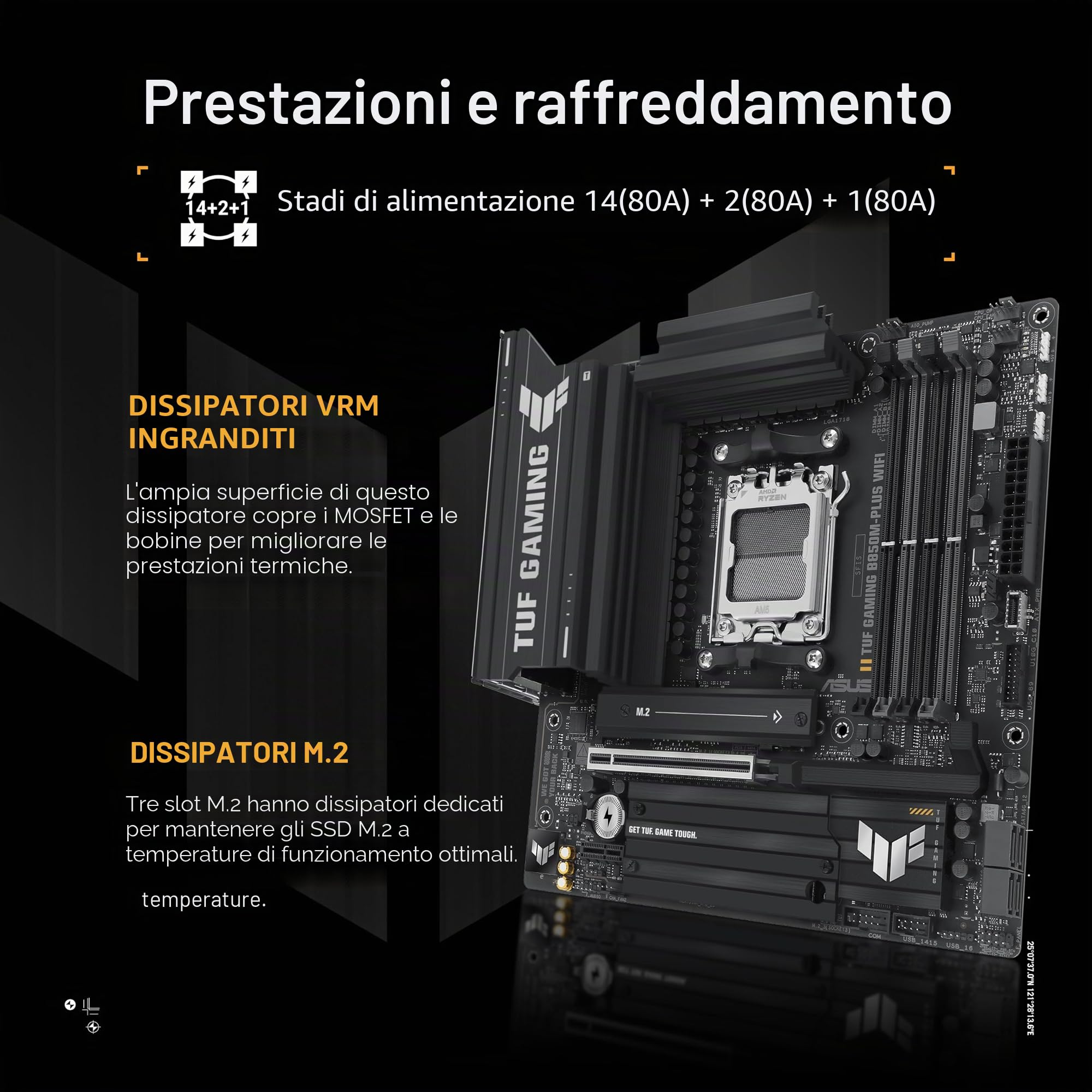 ASUS TUF Gaming B850M-PLUS - Scheda madre WiFi AMD AM5 B850 mATX, 14+2+1 stadi DrMOS 80A, DDR5, PCIe 5.0, 3X M.2, Wi-Fi 6E, 2.5Gb LAN, DP, HDMI, USB 10Gbps e 20Gbps Type-C, BIOS Flashback, Aura Sync