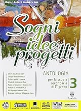 Sogni, idee, progetti. Competenze. Per la Scuola media. Con e-book. Con espansione online (Vol. 3)