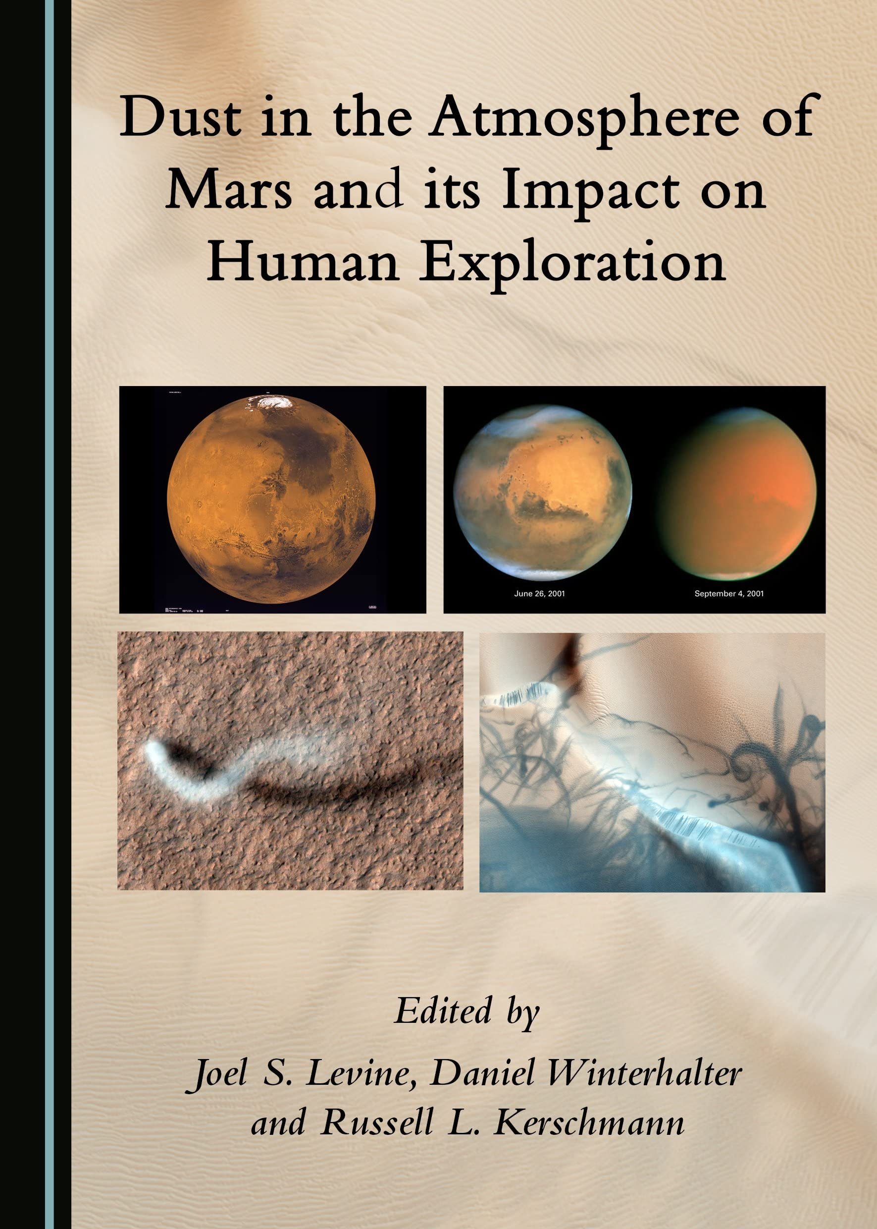 Dust in the Atmosphere of Mars and its Impact on Human Exploration
