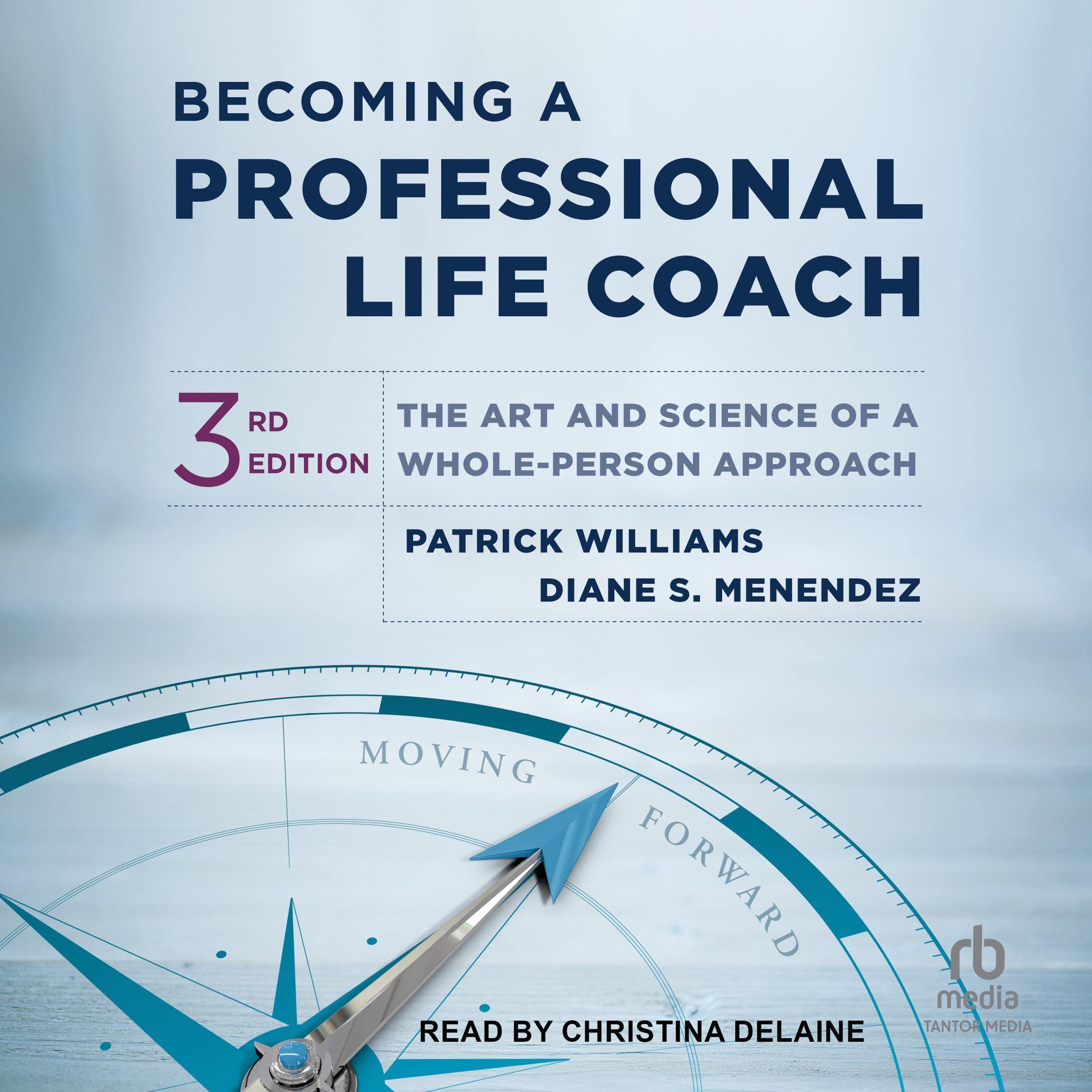 Becoming a Professional Life Coach (3rd Edition)