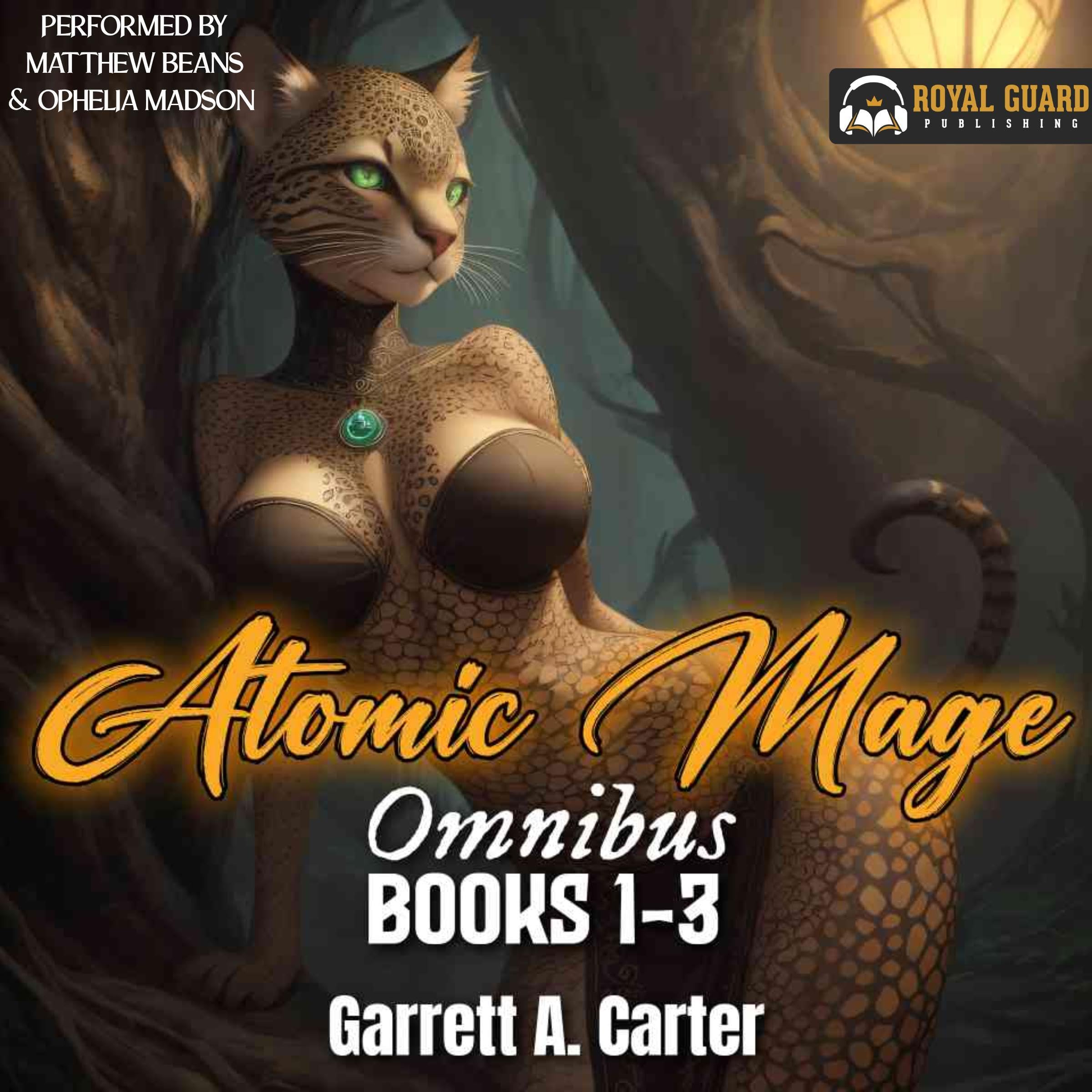 Atomic Mage Omnibus Books 1-3
