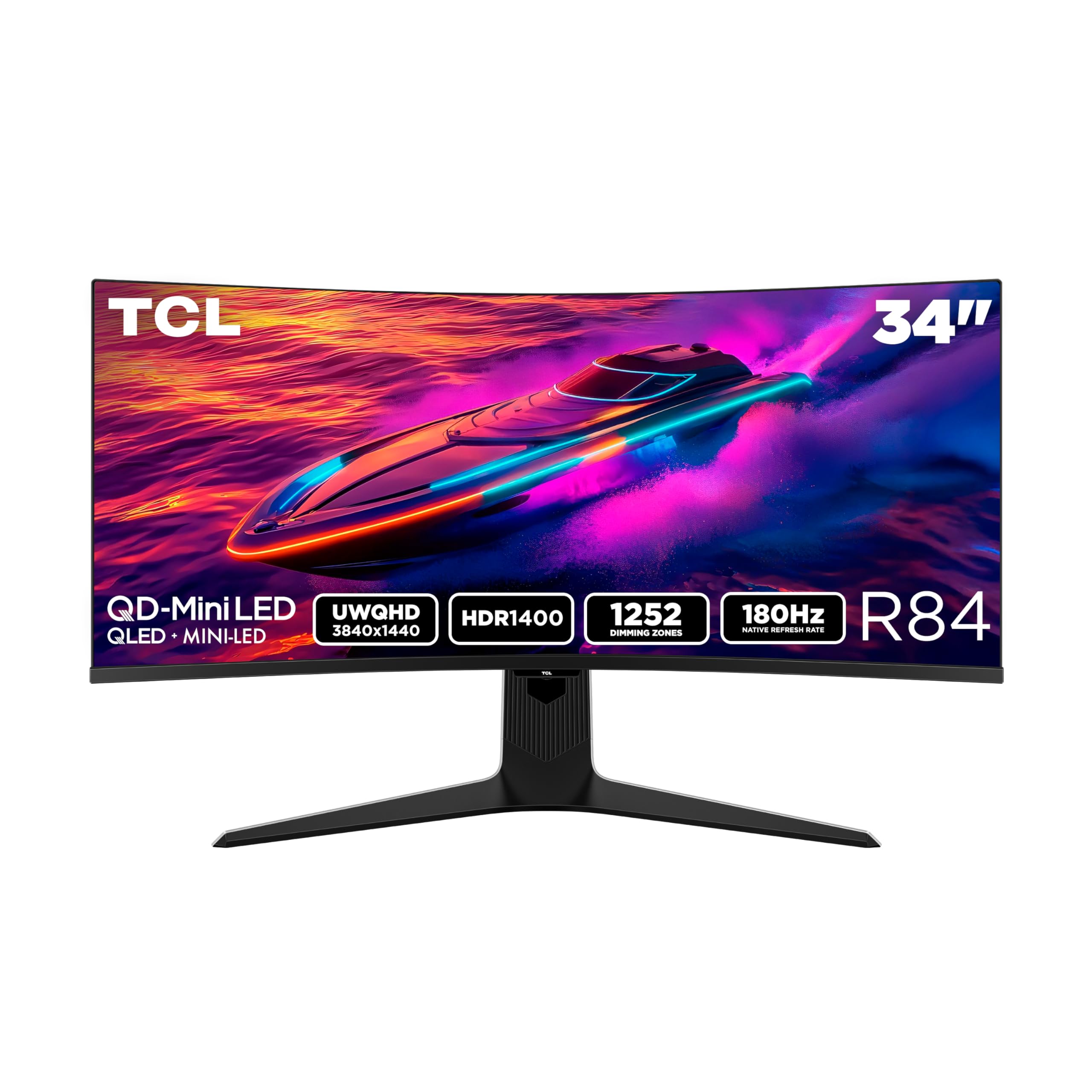 TCL 34” R84 Series QHD HDR QD-Mini LED Curved Gaming Monitor (2025 Model) Halo Control System, 180Hz Refresh Rate, LD1152 Precise Dimming Series, HDR1400, 1ms GTG, AMD FreeSync Premium - 34R84