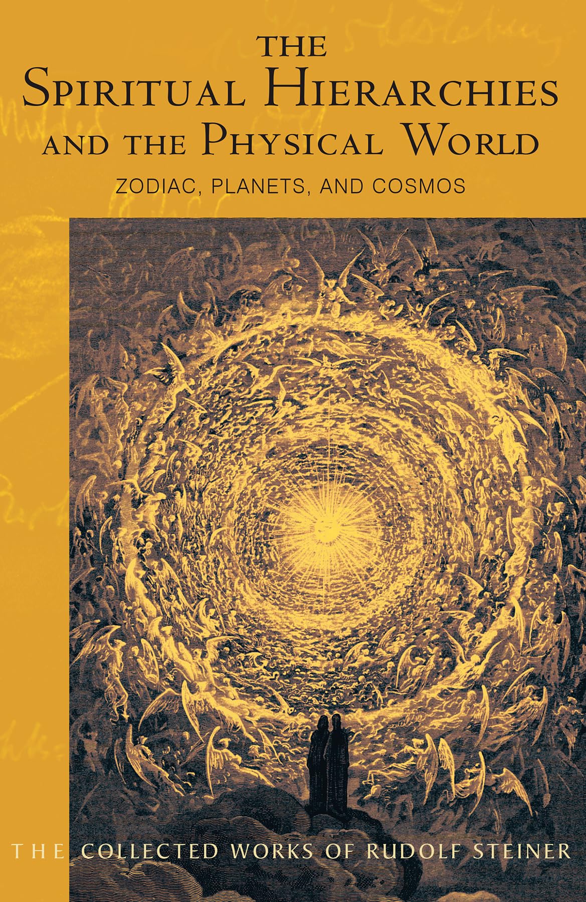 Spiritual Hierarchies and the Physical World: Zodiac, Planets and Cosmos: 110 (Collected Works of Rudolf Steiner)
