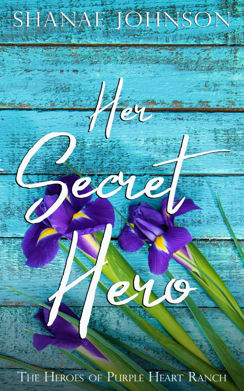Her Secret Hero: a Clean Cozy Small Town Romance (Heroes of Purple Heart Ranch)