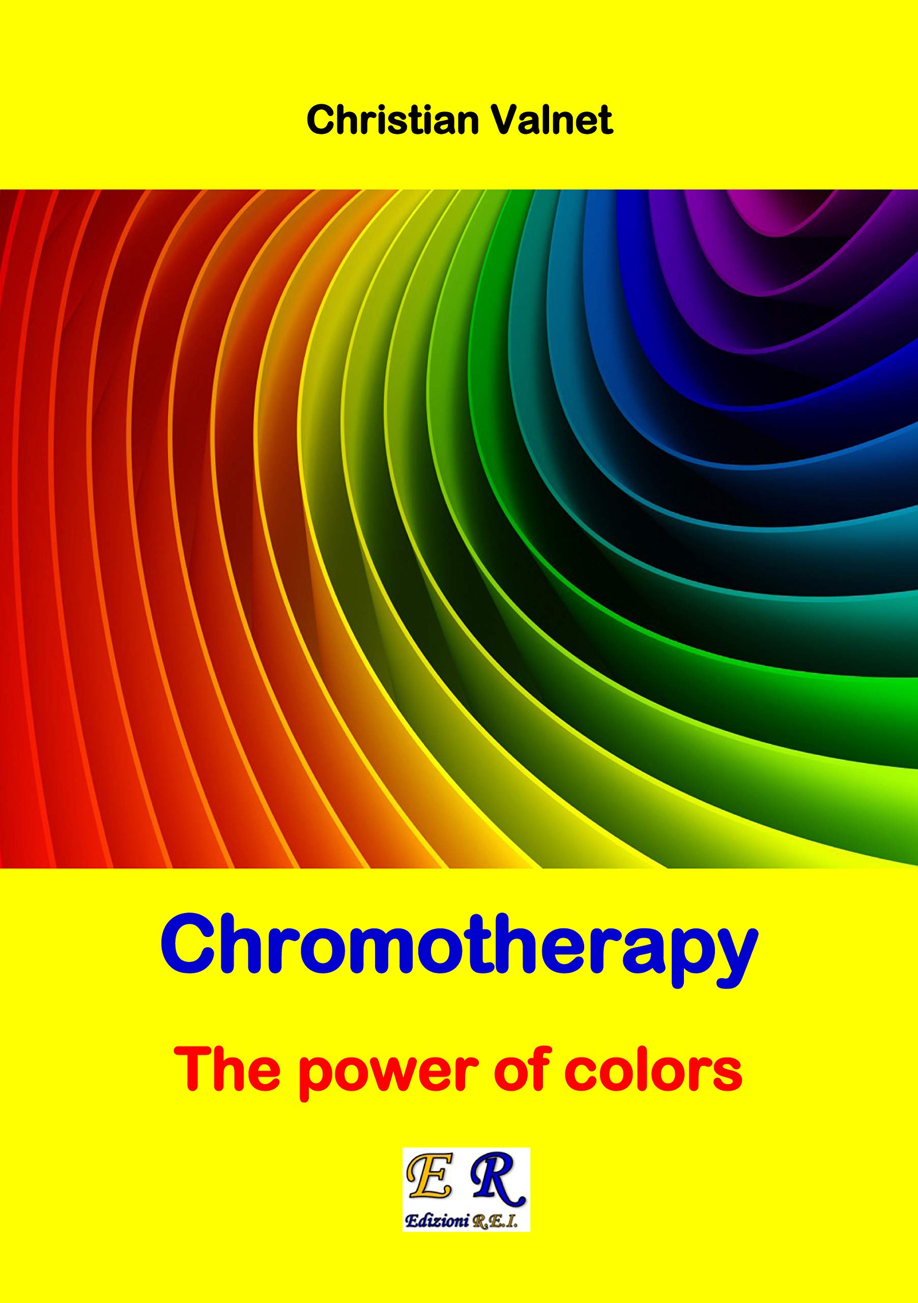 Chromotherapy - The power of colors