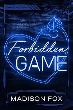 Forbidden Game: A Billionaire Romance (The System Book 2
