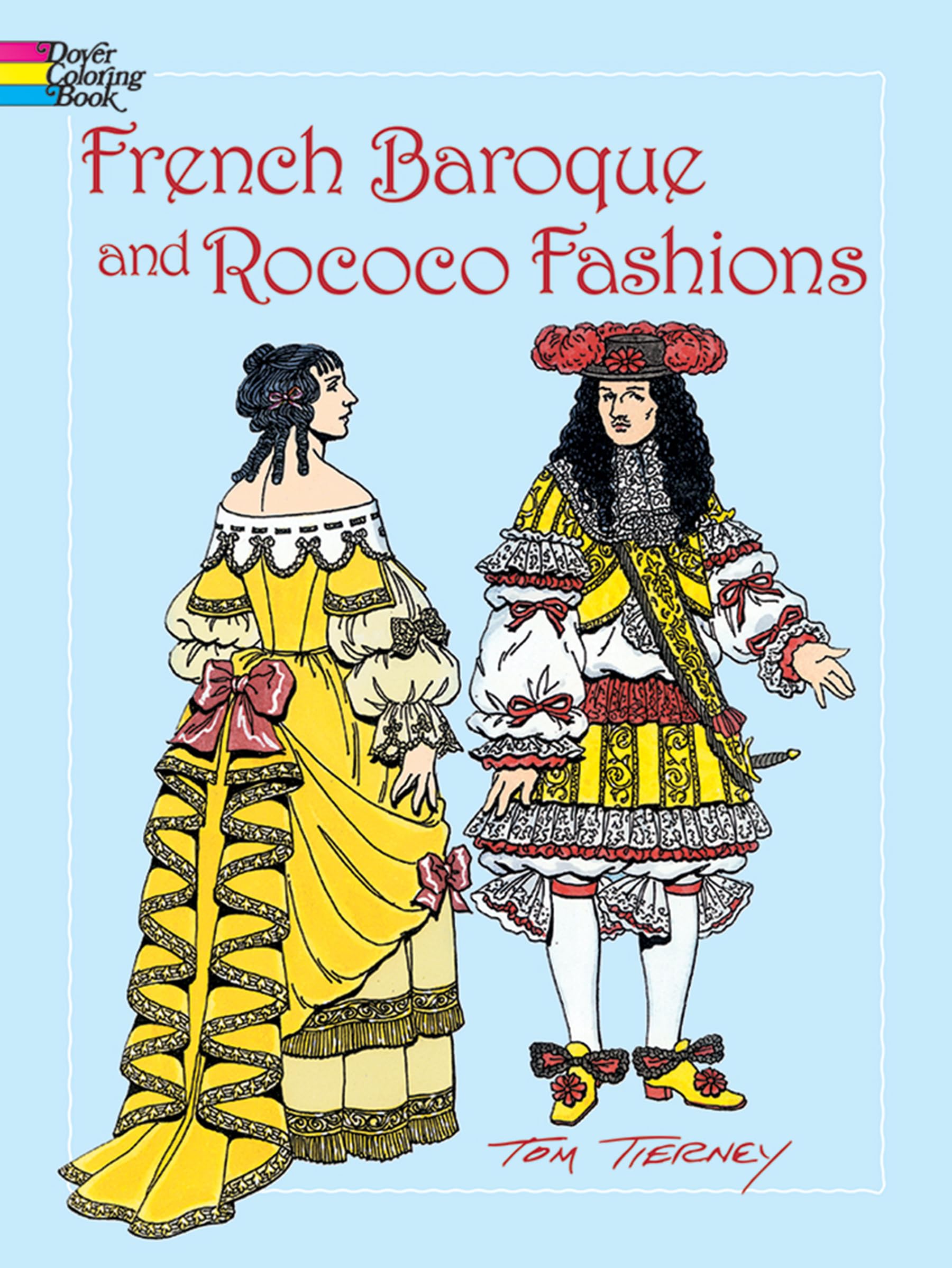French Baroque and Rococo Fashions (Dover Fashion Coloring Book)