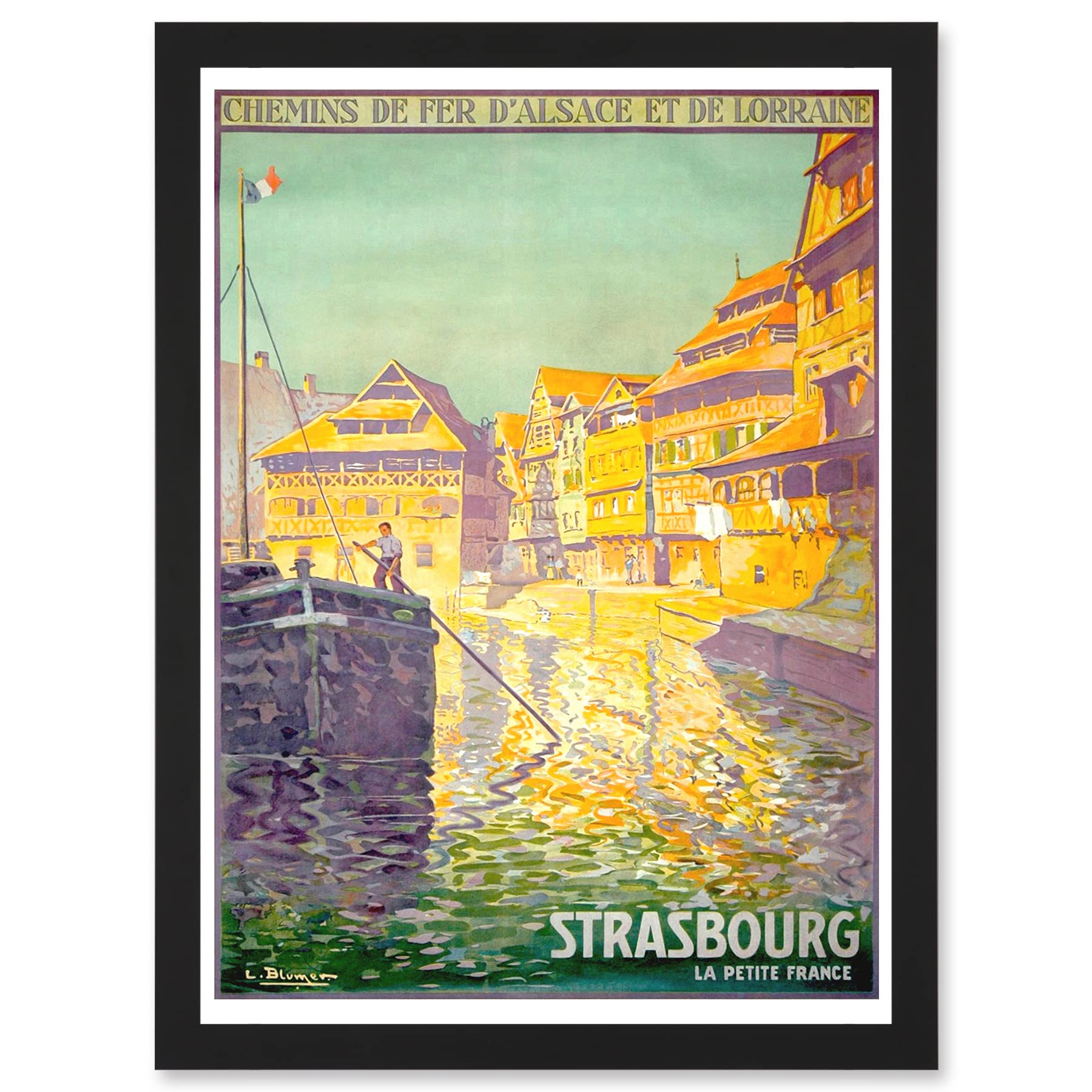 Artery8 Vintage Travel Advert Strasbourg France Blumer Railway Alsace Chemins Fer Lorraine Artwork Framed Wall Art Print A4
