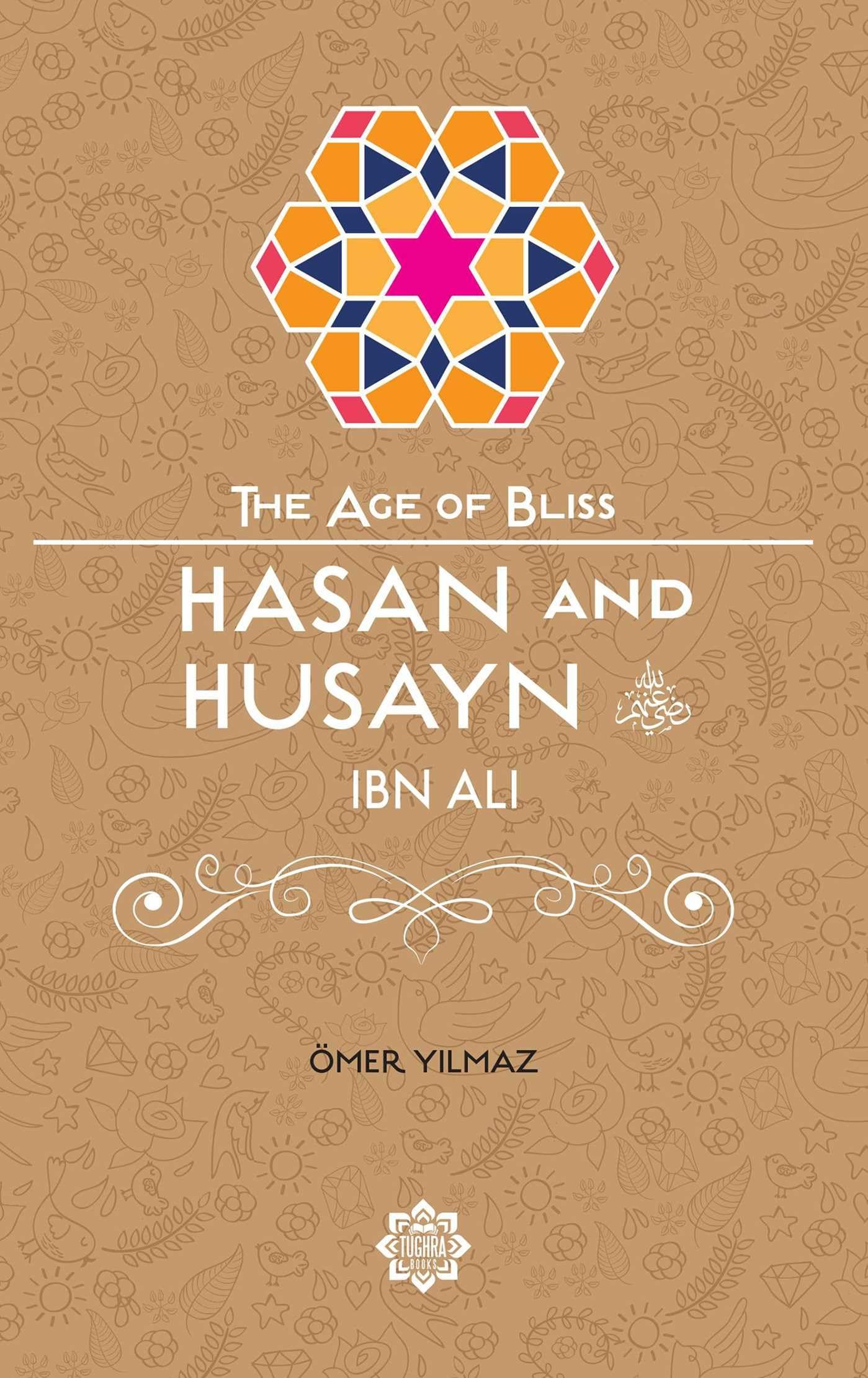 Hasan & Husayn Ibn Ali (Age of Bliss)