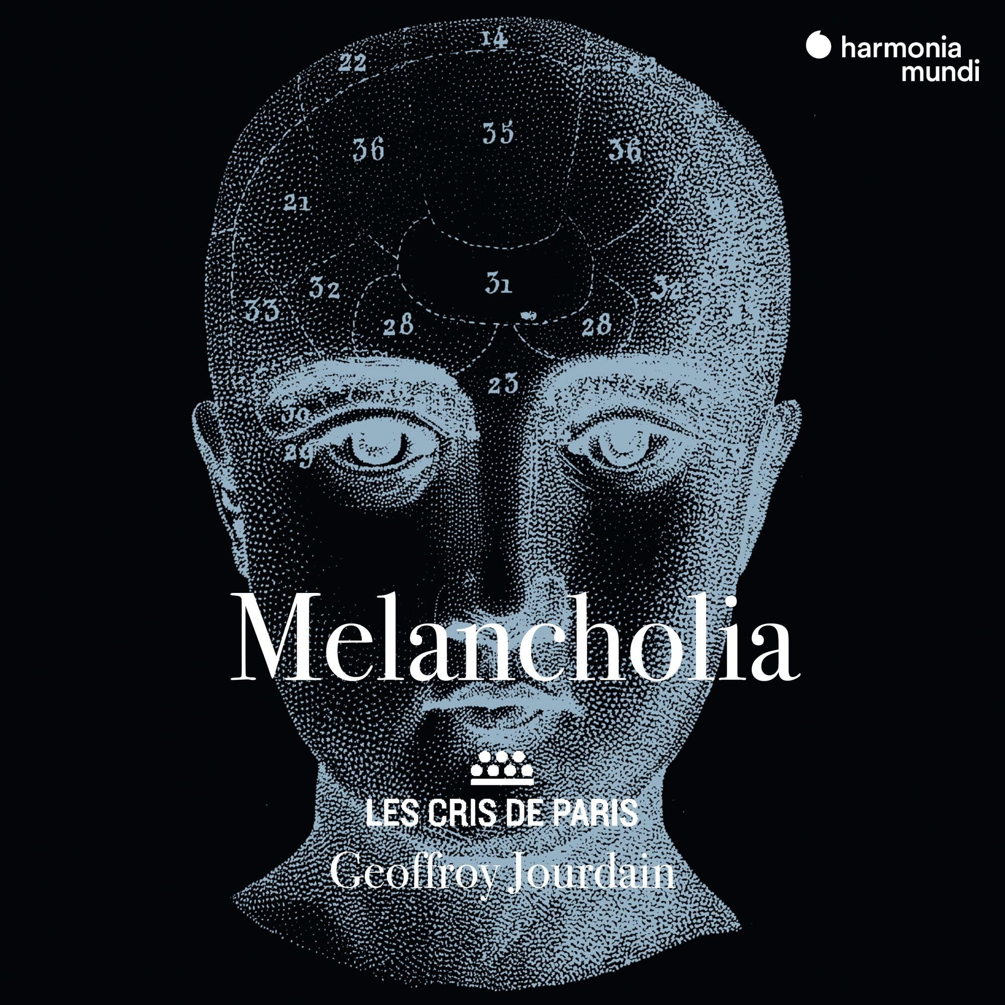 Melancholia [Audio CD] Geoffroy Jourdain and Les Cris de Paris
