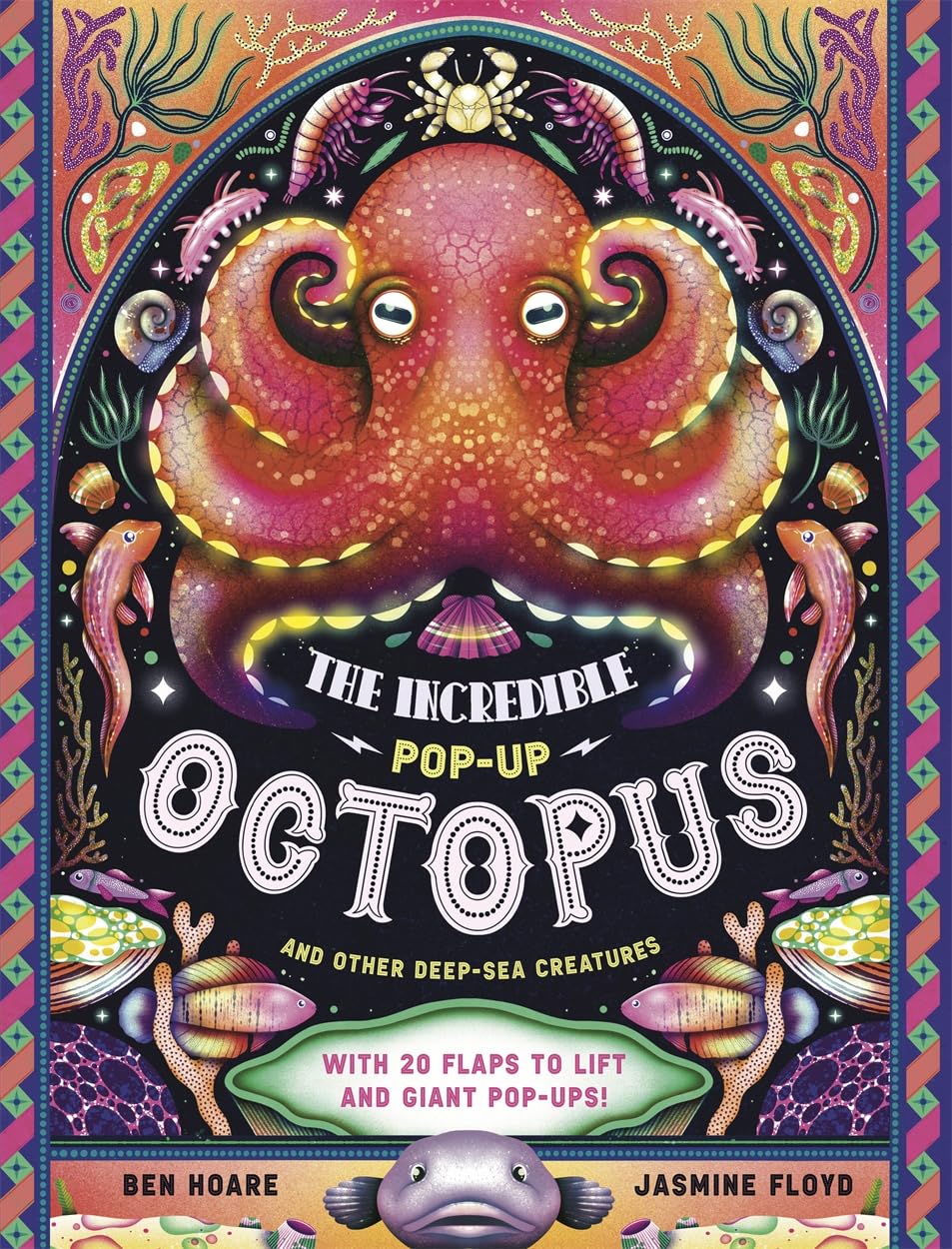 The Incredible Pop-up Octopus: And Other Deep-Sea Creatures