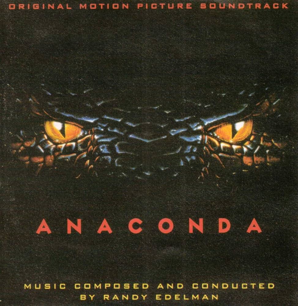 Randy Edelman, Edelman, Randy - Anaconda: Original Motion