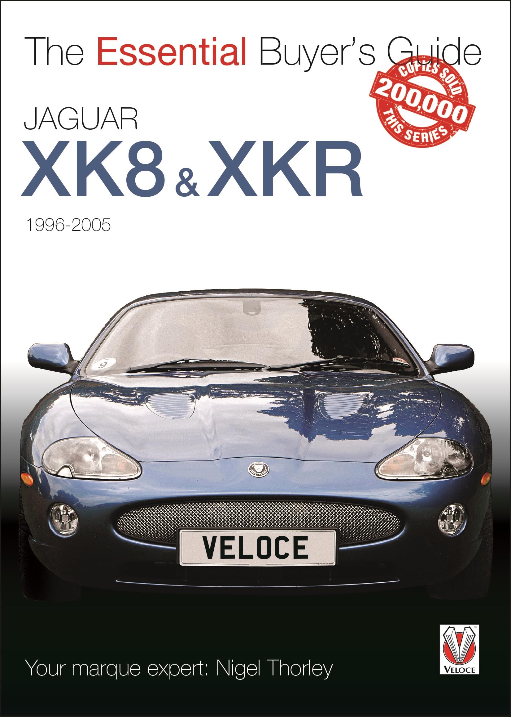Jaguar XK8 & XKR, 1996-2005 (Essential Buyer's Guide Series)