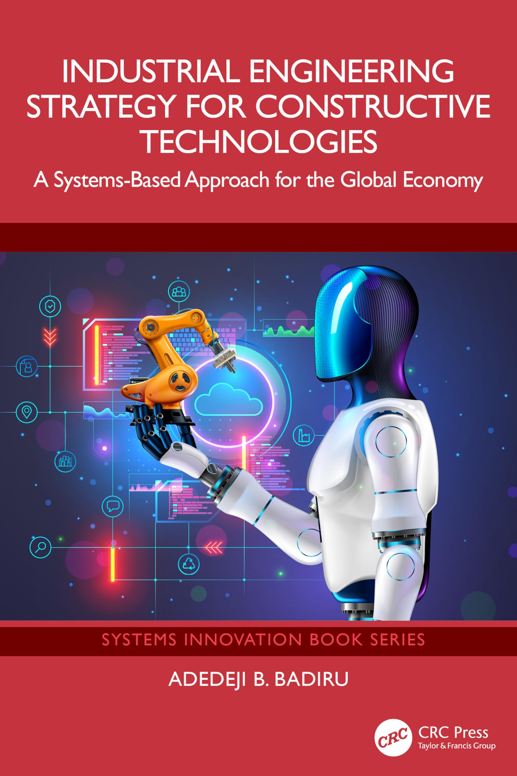 Industrial Engineering Strategy for Constructive Technologies