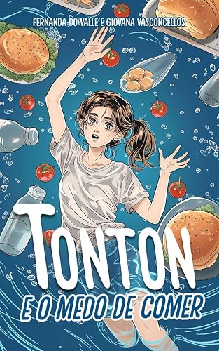 Tonton e o Medo de Comer: Convivendo com o TARE