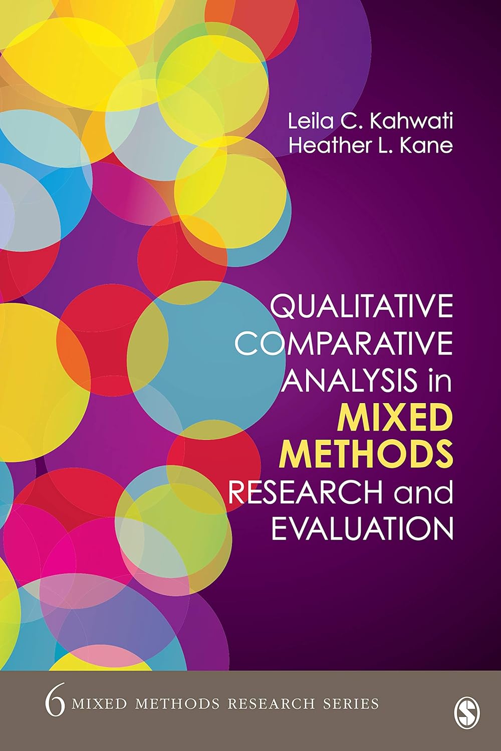 Qualitative Comparative Analysis in Mixed Methods Research and Evaluation (Mixed Methods Research Series Book 6)      1st Edition, Kindle Edition