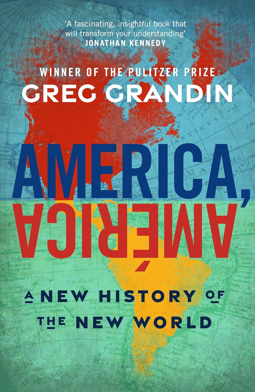 Amazon | America, América: A New History of the New World | Grandin ...