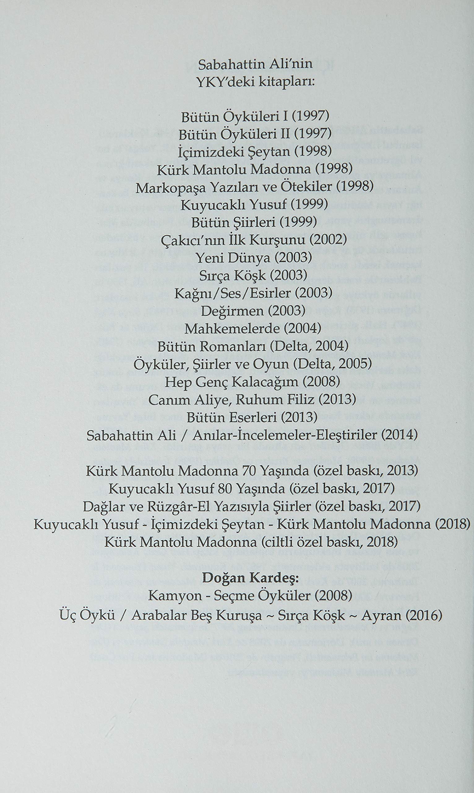 Icimizdeki Seytan (Der Dämon in uns): Bütün yapitlari