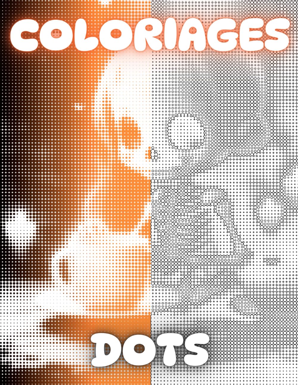 Coloriage dots 16 - Détendez-vous, Respirez, Coloriez: Livre de coloriage pour adultes