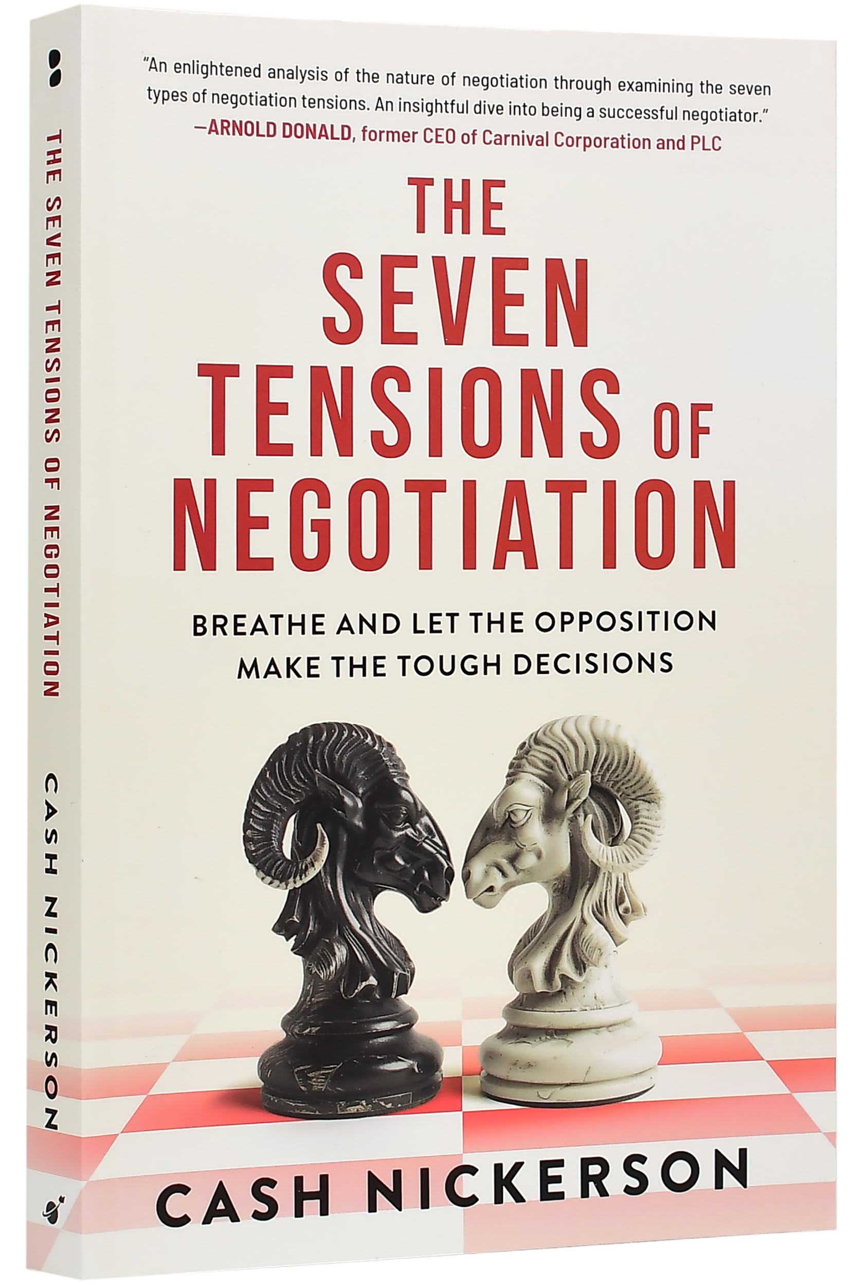 Buy The Seven Tensions of Negotiation: Breathe and Let the Opposition Make the Tough Decisions — BookShops.in