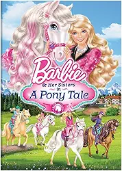 Barbie & Her Sisters in A Pony Tale