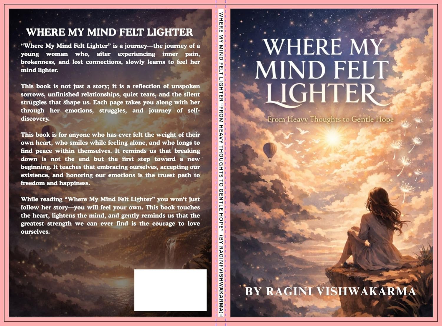 Where My Mind Felt Lighter: “From Heavy Thoughts to Gentle Hope” (English Edition)