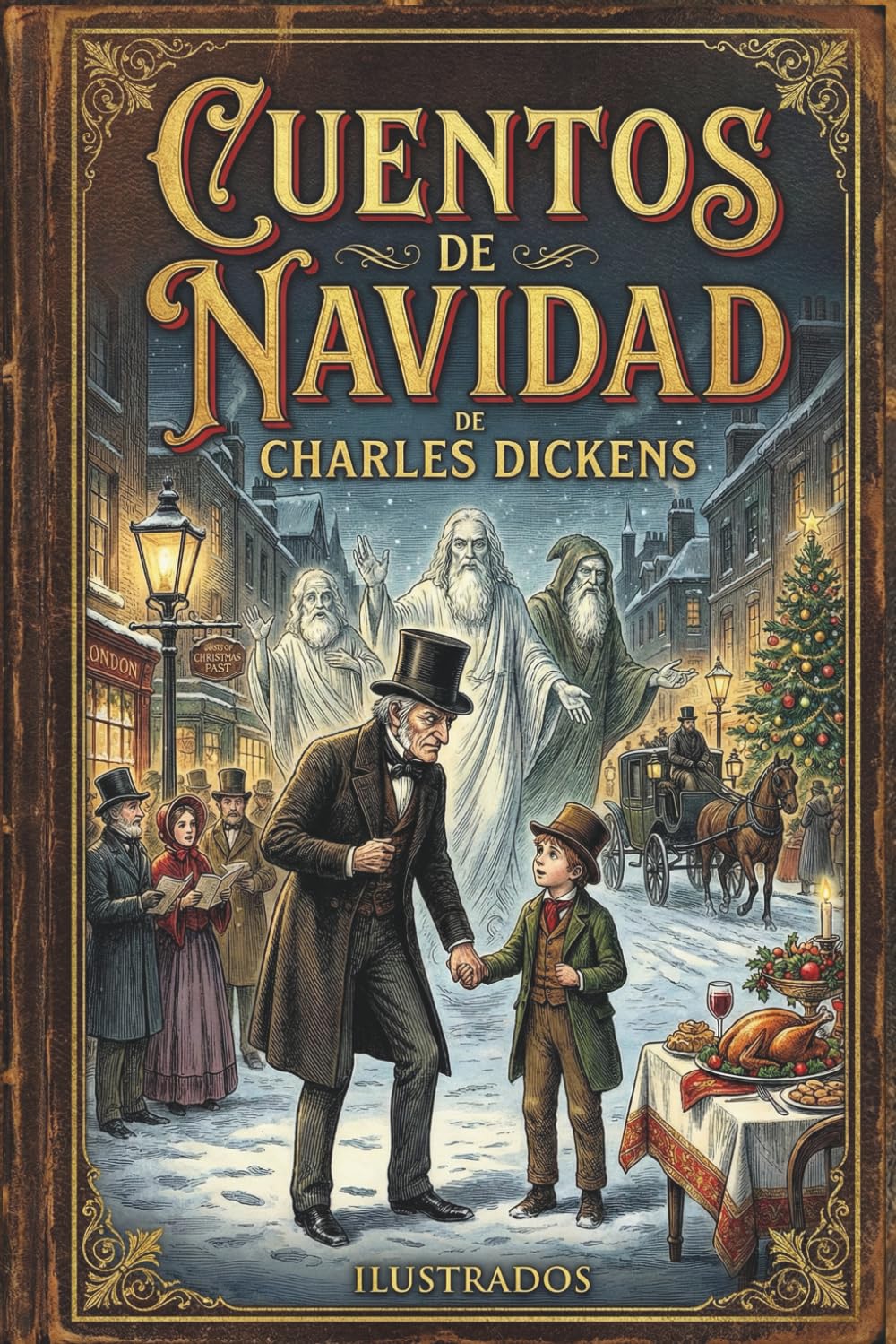 Cuentos de Navidad: Cuento de Navidad de Charles Dickens, clásico navideño ilustrado