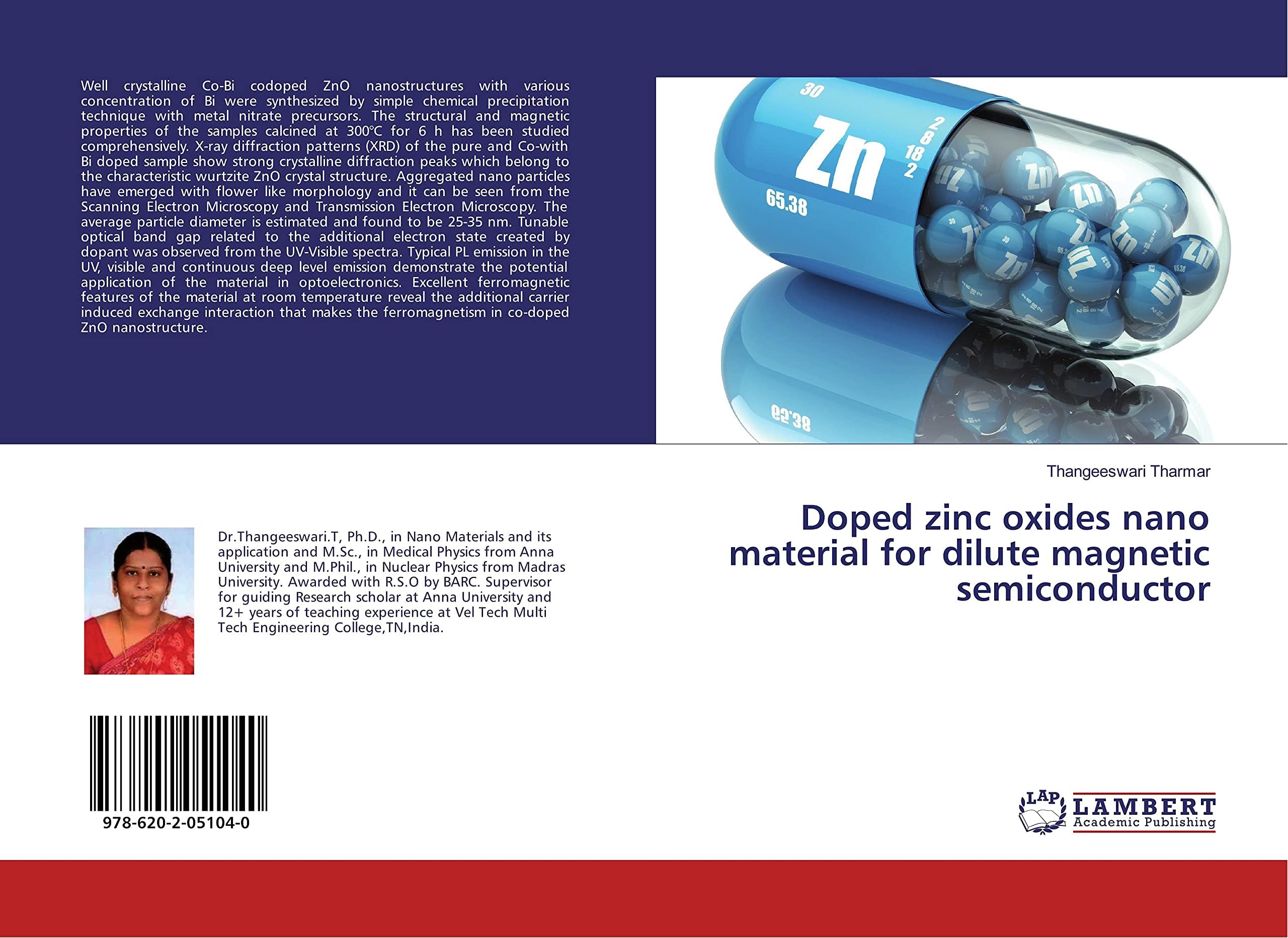 Doped zinc oxides nano material for dilute magnetic semiconductor Paperback – 20 Sept. 2017