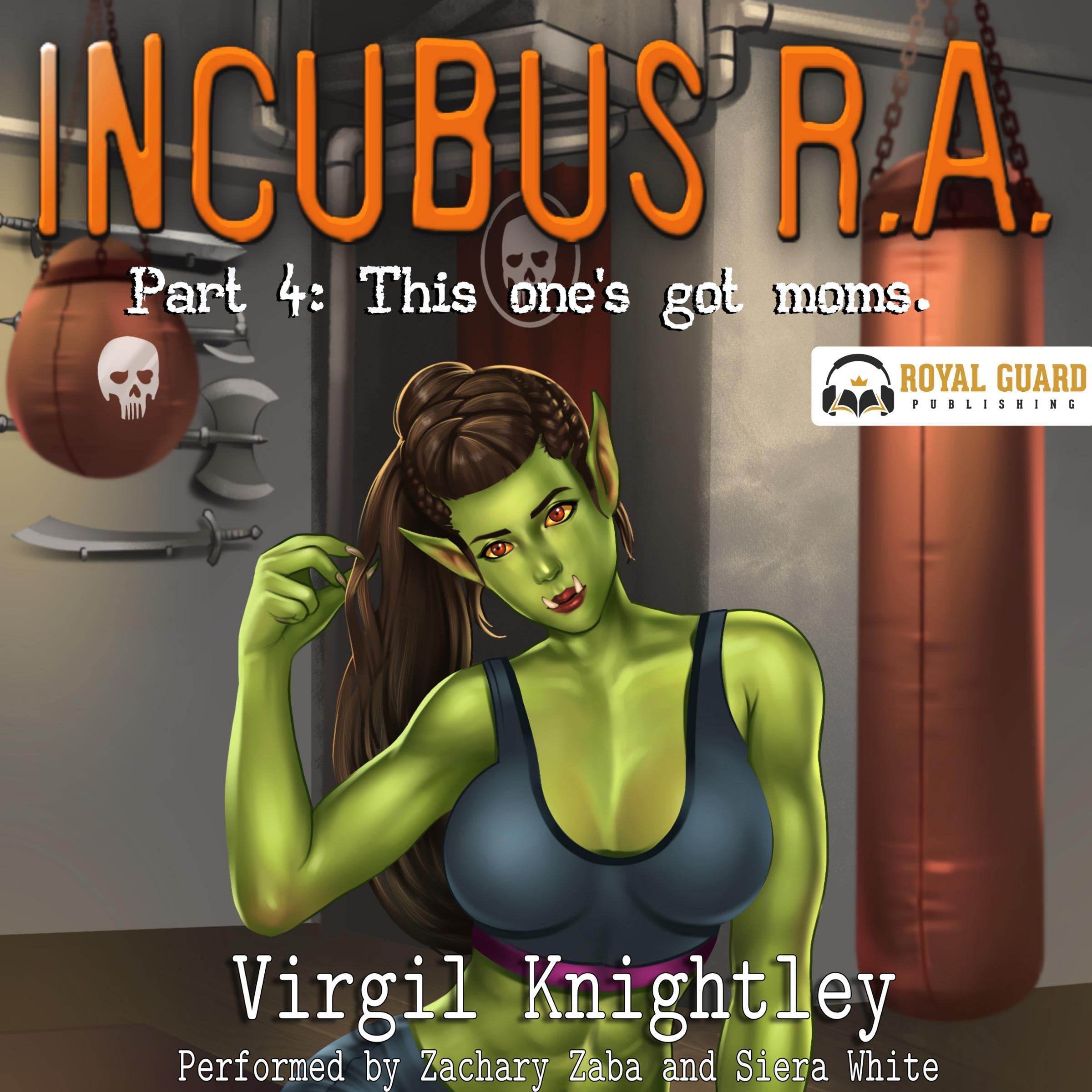 Cover art for Incubus RA Part 4: This One's Got Moms. (Incubus R.A.)