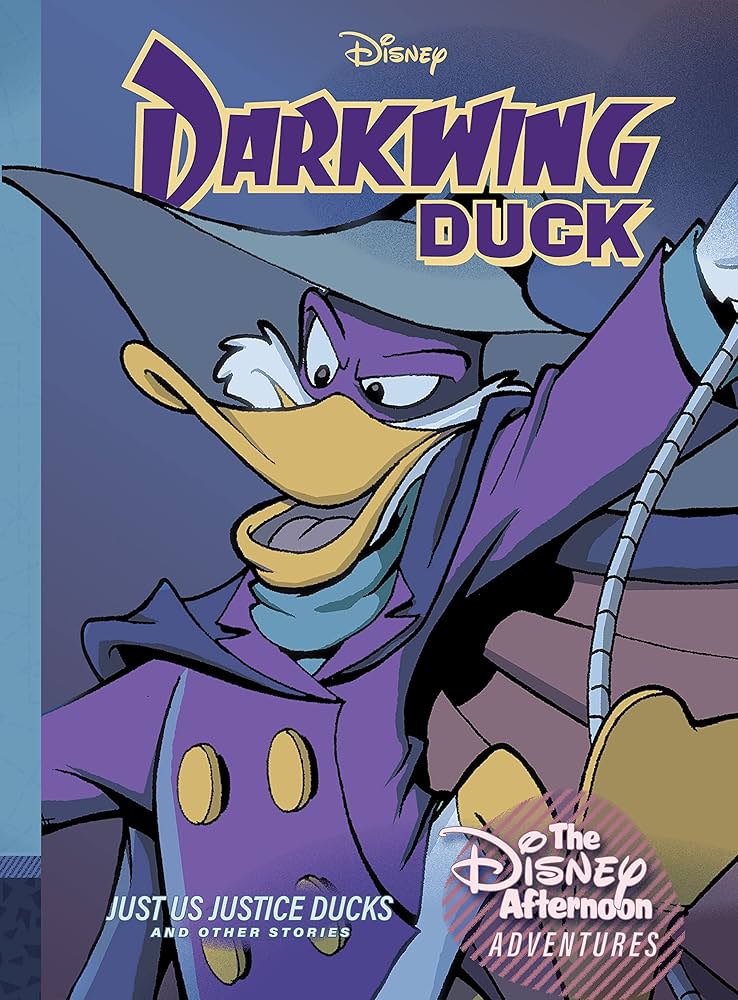 Darkwing Duck Vol. 1: Just Us Justice Ducks: Disney
