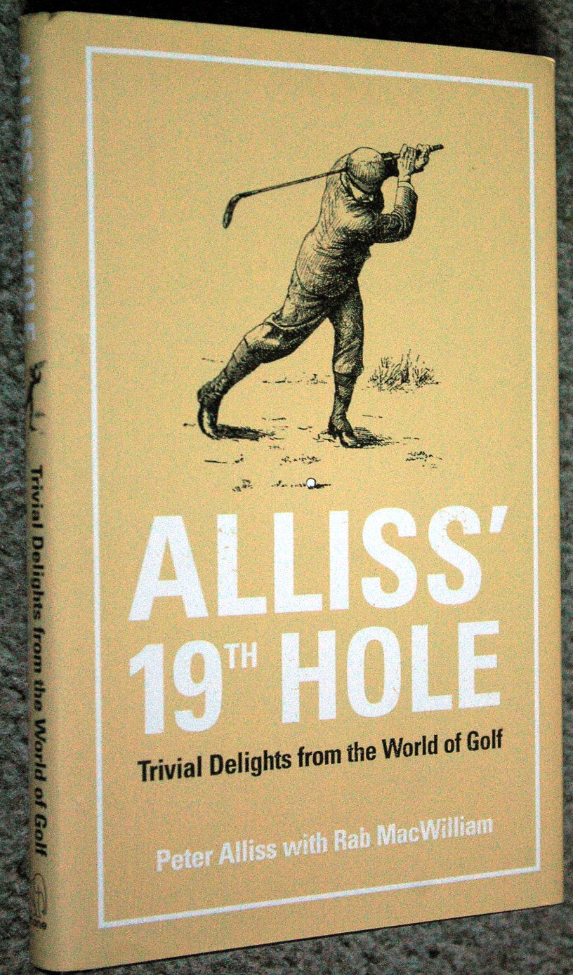 Alliss' 19th Hole: Trivial Delights from the World of Golf (Arcane)