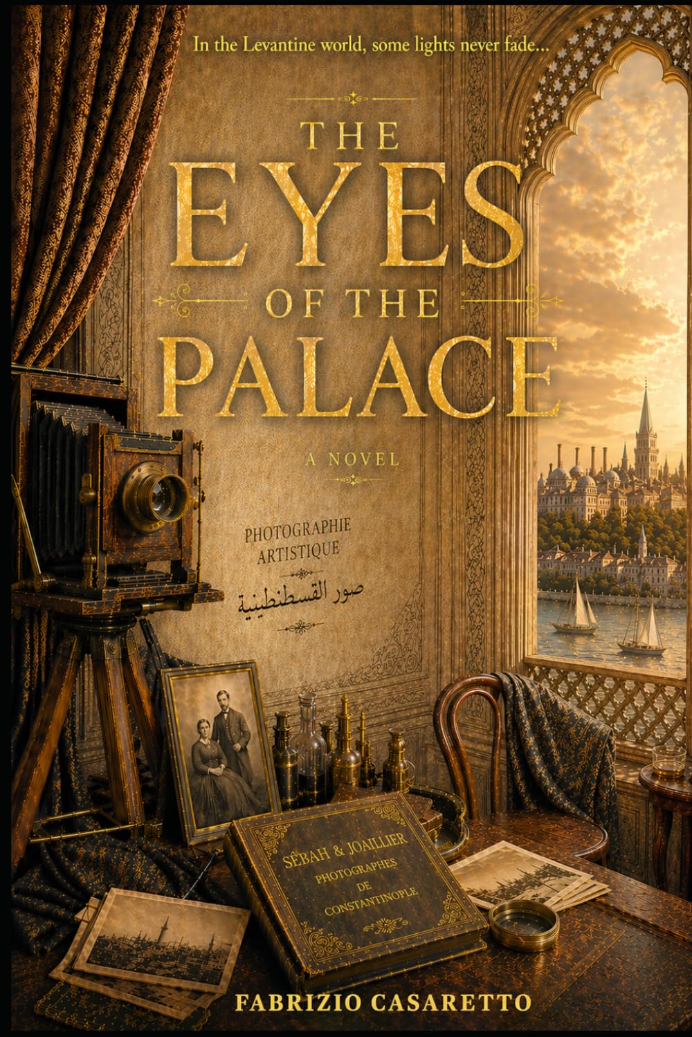 The Eyes of the Palace: In the Levantine world, some lights never fade...