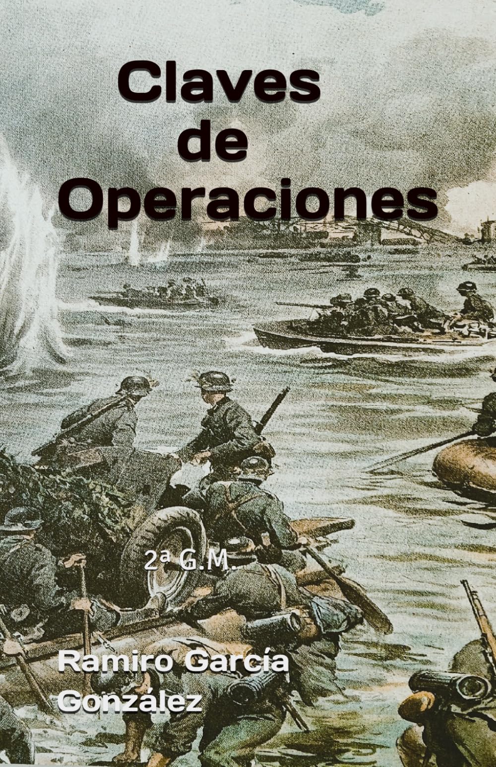 Claves de Operaciones: Segunda Guerra Mundial