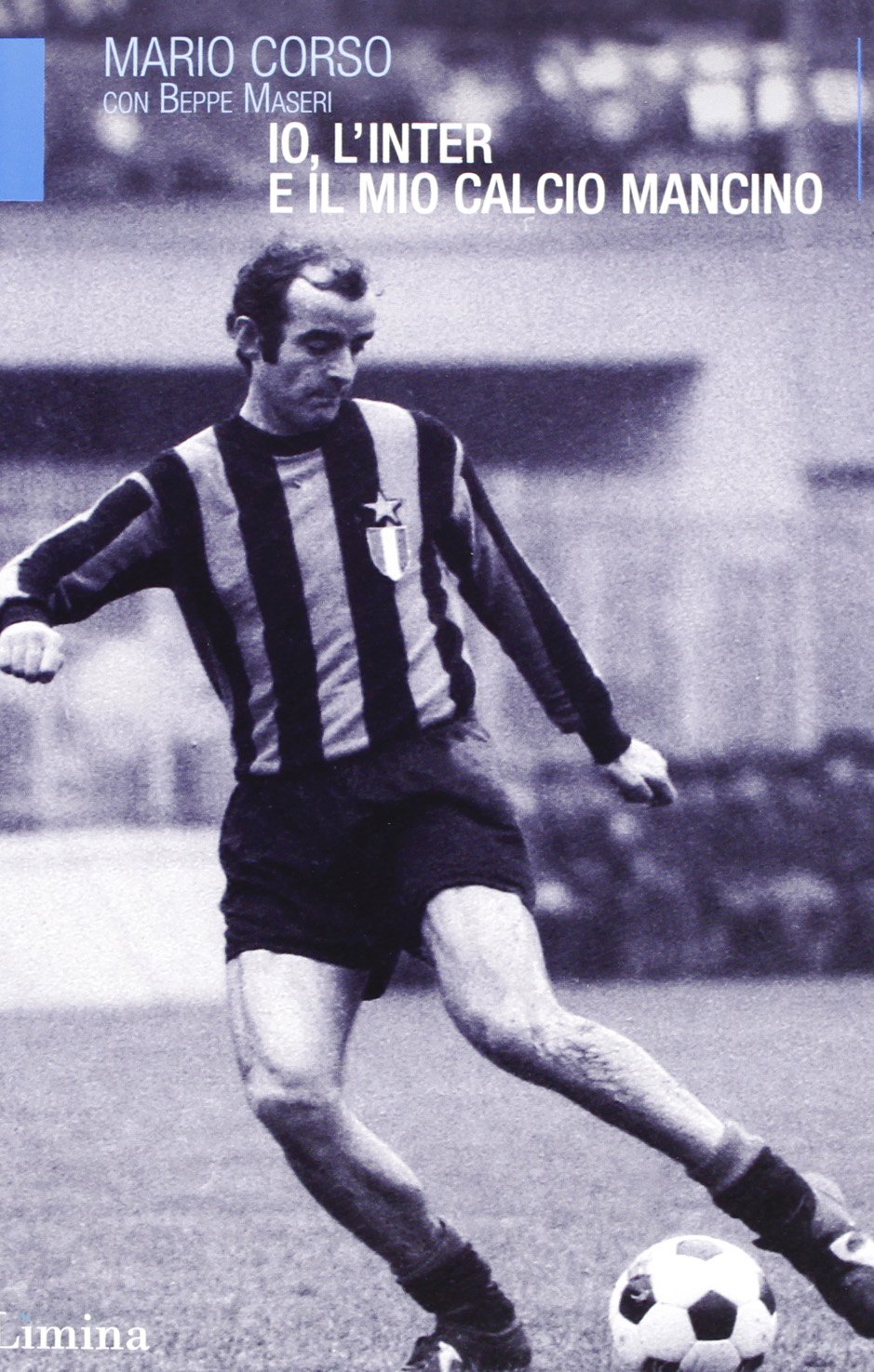 Io, l'Inter e il mio calcio mancino
