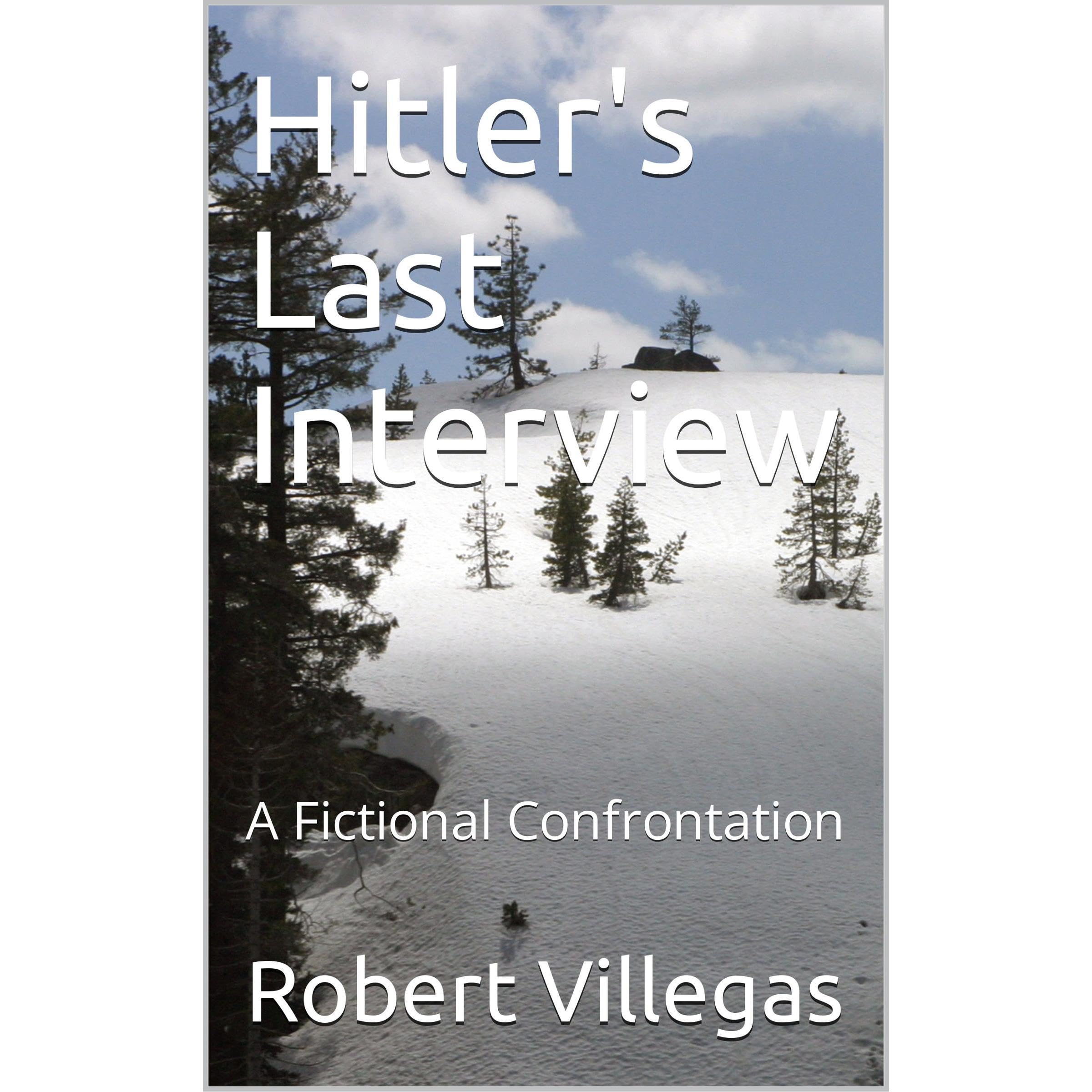 Hitler's Last Interview