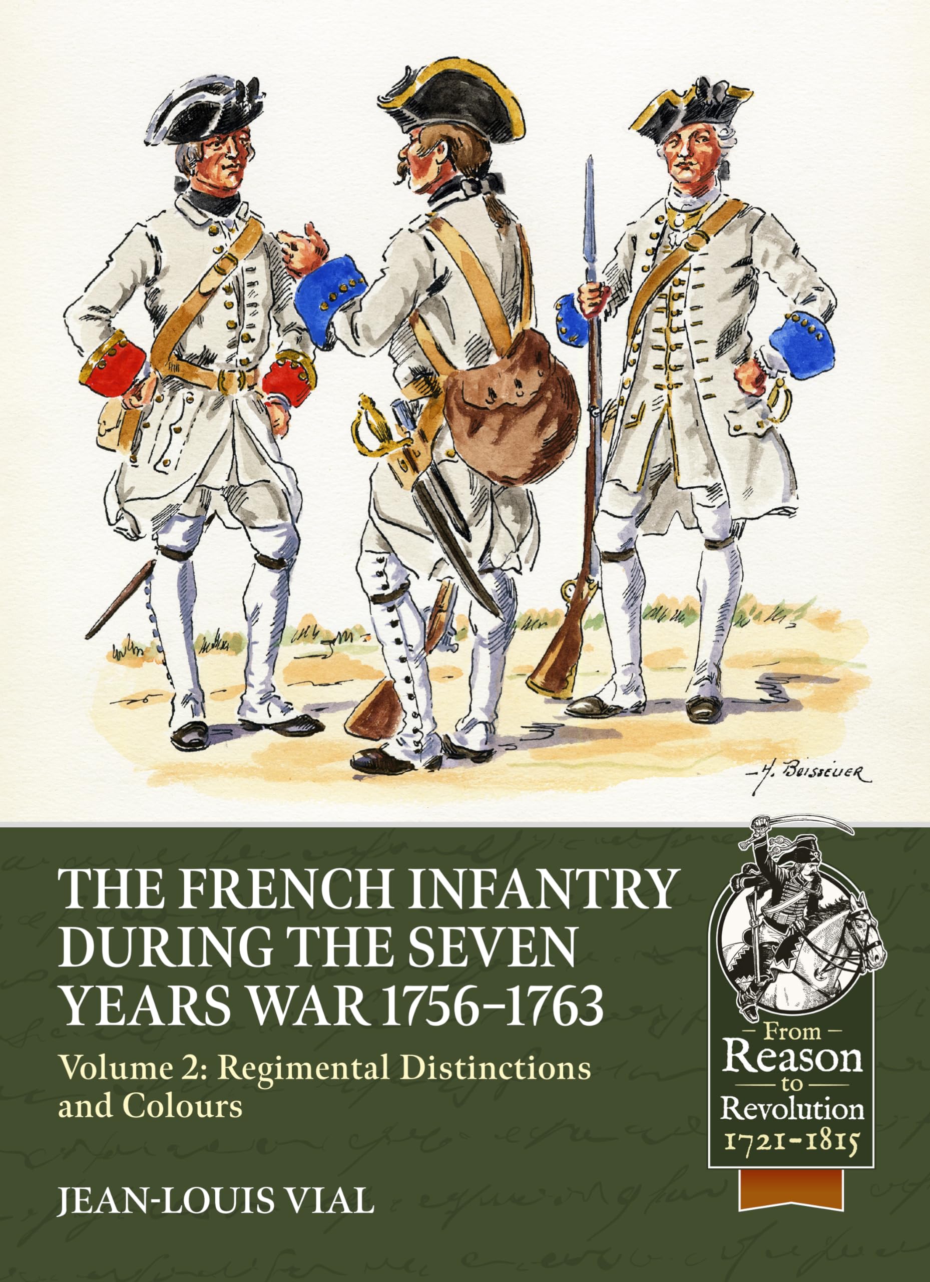 French Infantry During the Seven Years' War 175. Vial, Vial,**