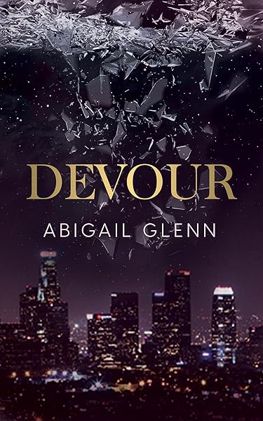 Cover of Devour: A MM Mercenary Romance (Sinro Enterprises Book 2) by Abigail Glenn