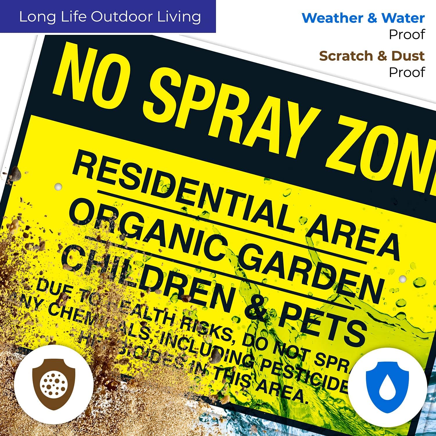 No Spray Zone Residential Area Organic Garden Children and Pets Sign, 18x24 Inches, Rust Free .063 Aluminum, Fade Resistant, Made in USA by Sigo Signs
