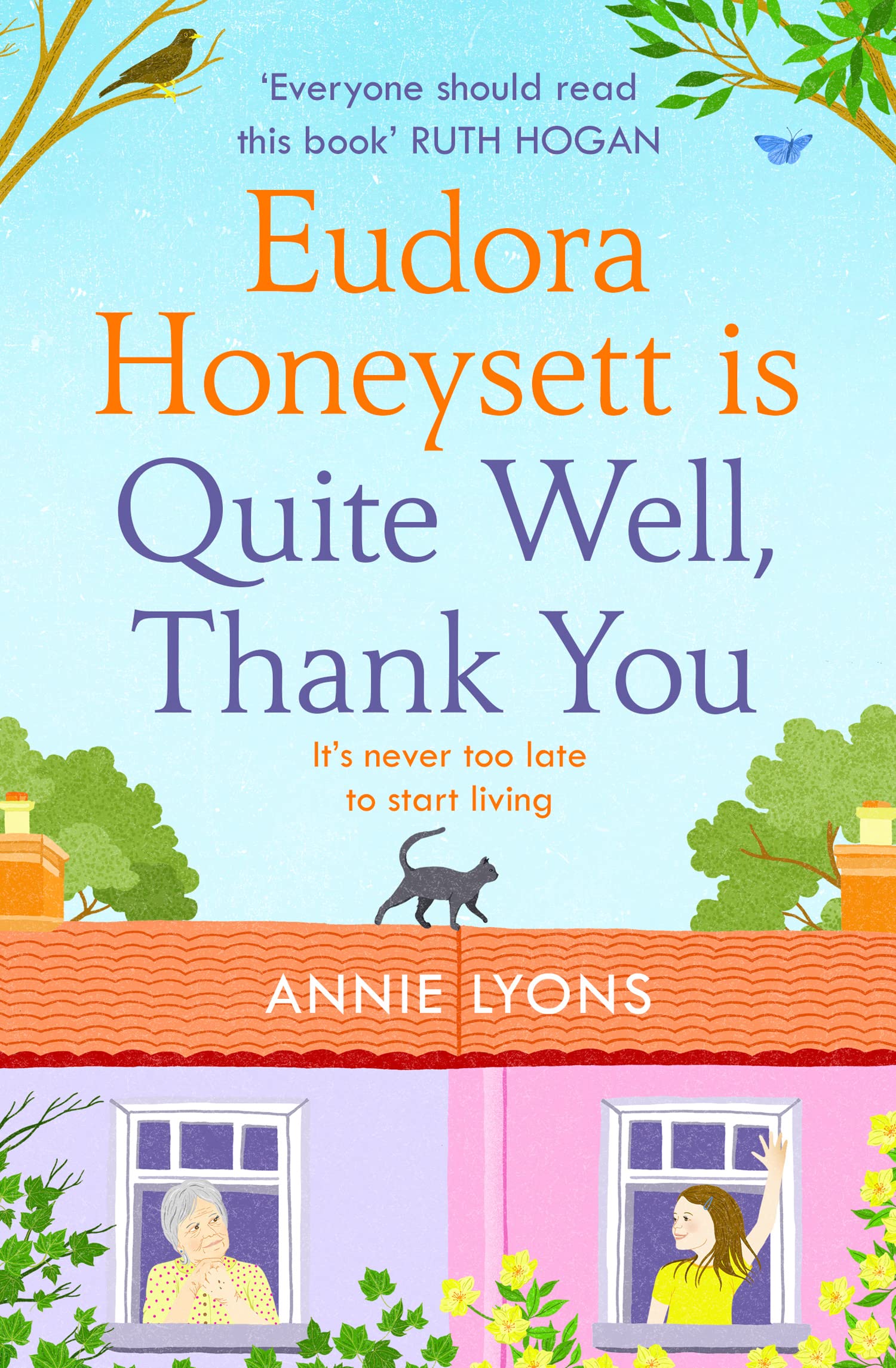 Eudora Honeysett is Quite Well, Thank You: The most feel good, page-turning a.