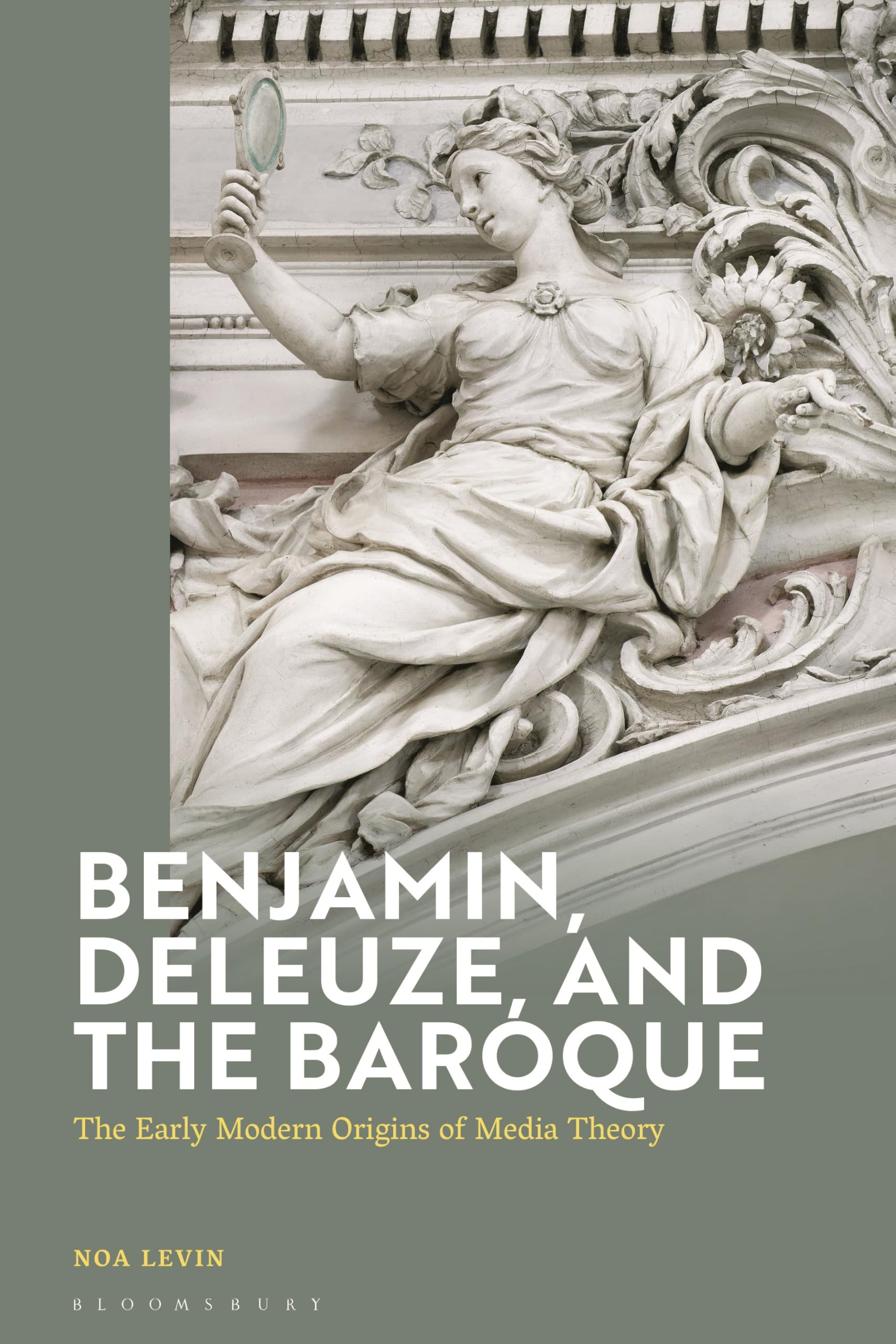 Benjamin, Deleuze and the Baroque by Noa Levin - 9781350414242