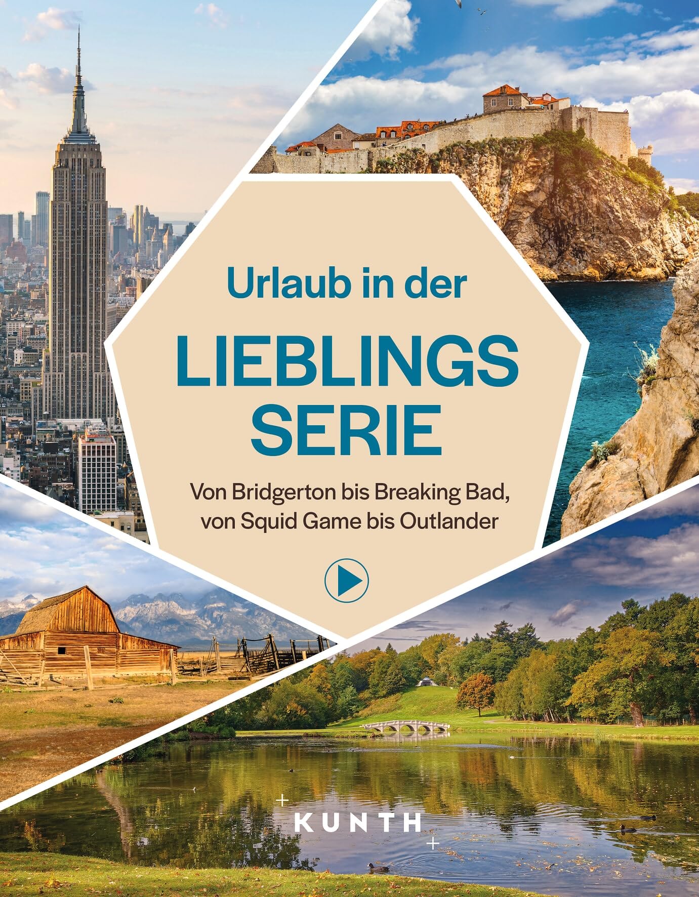 KUNTH Urlaub in der Lieblingsserie: Von Bridgerton bis Breaking Bad, von Squid Game bis Outlander (KUNTH Reise-Inspiration)